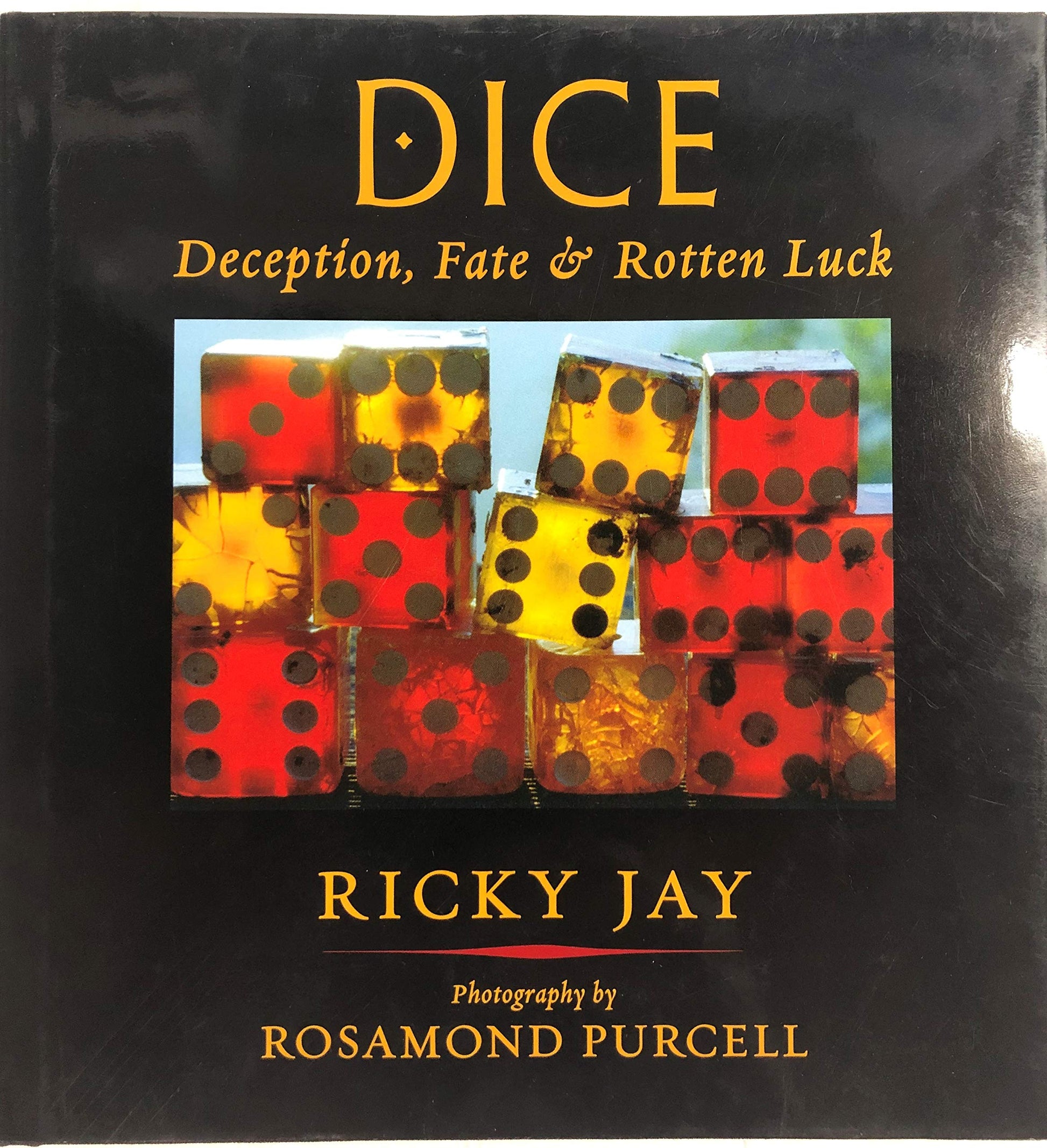 Dice: Deception, Fate, and Rotten Luck used book depot