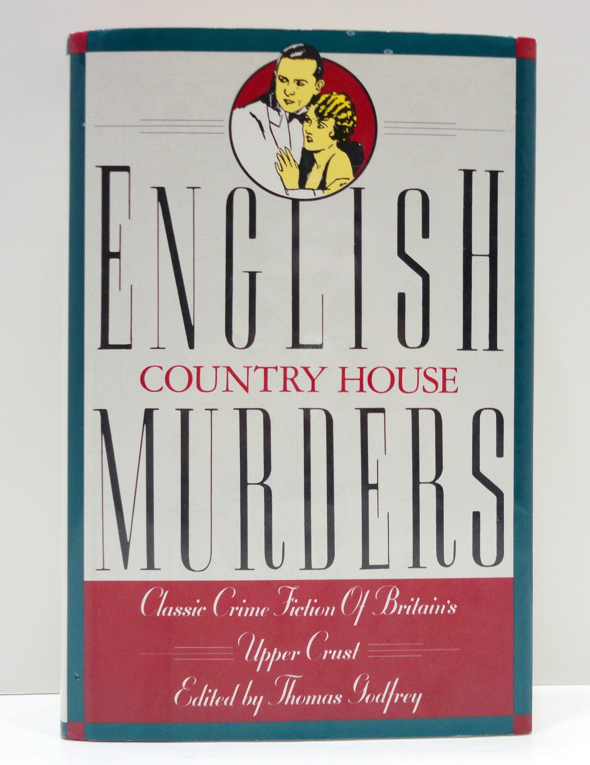 English Country House Murders: Classic Crime Fiction of Britain's Upper Crust used book depot