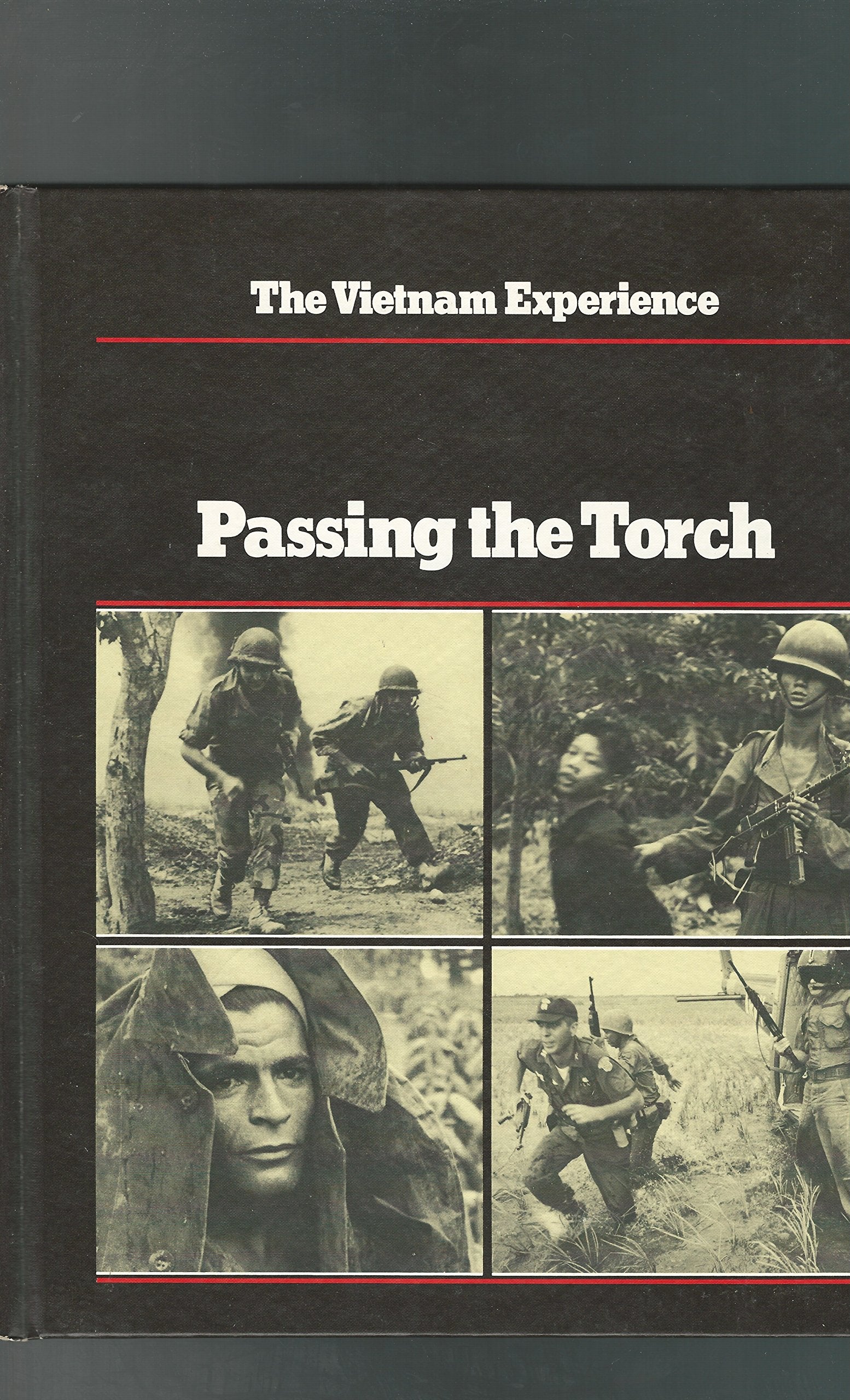 Passing the Torch (Vietnam Experience Series)