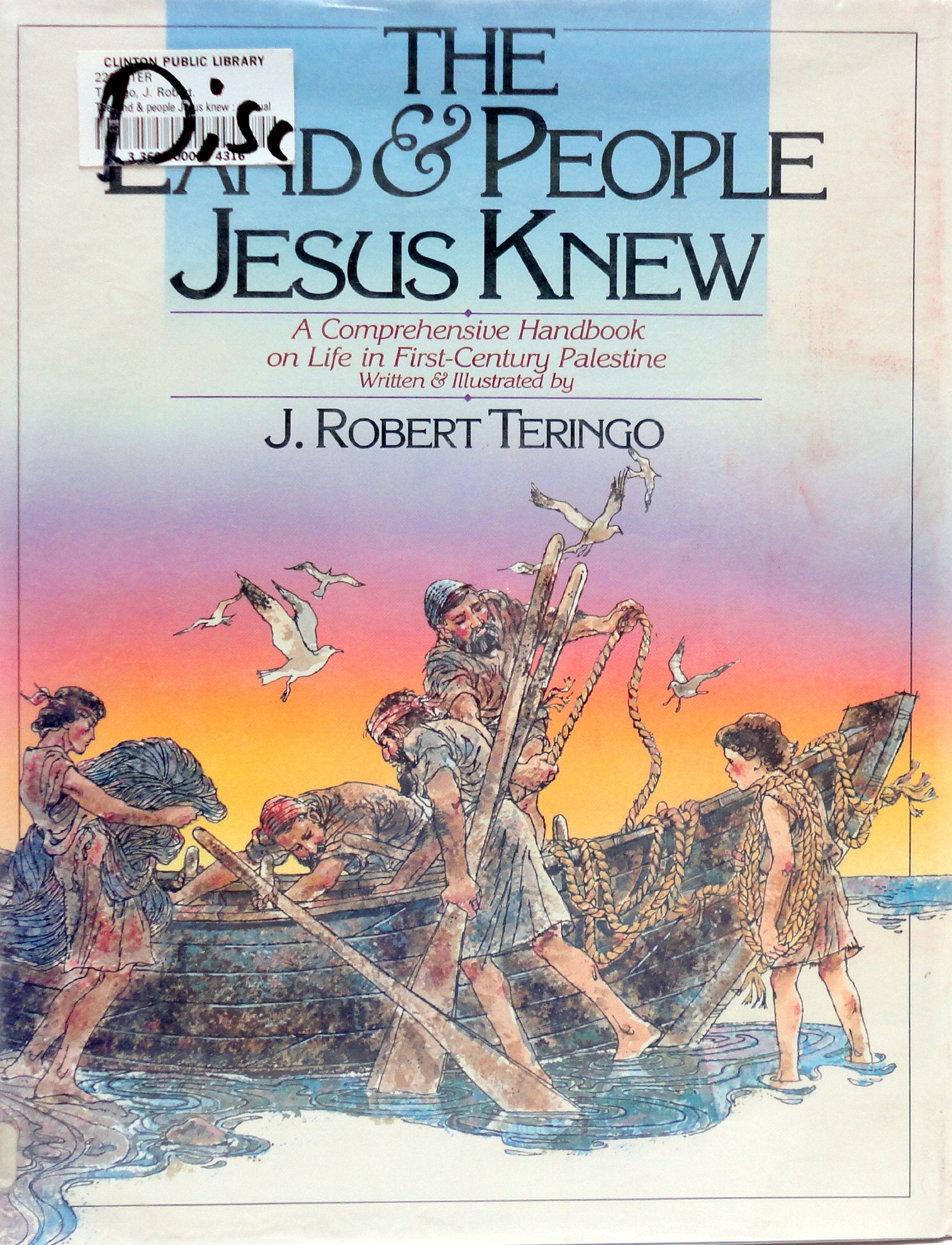 The Land & People Jesus Knew: A Visual Tour of First-Century Palestine used book depot