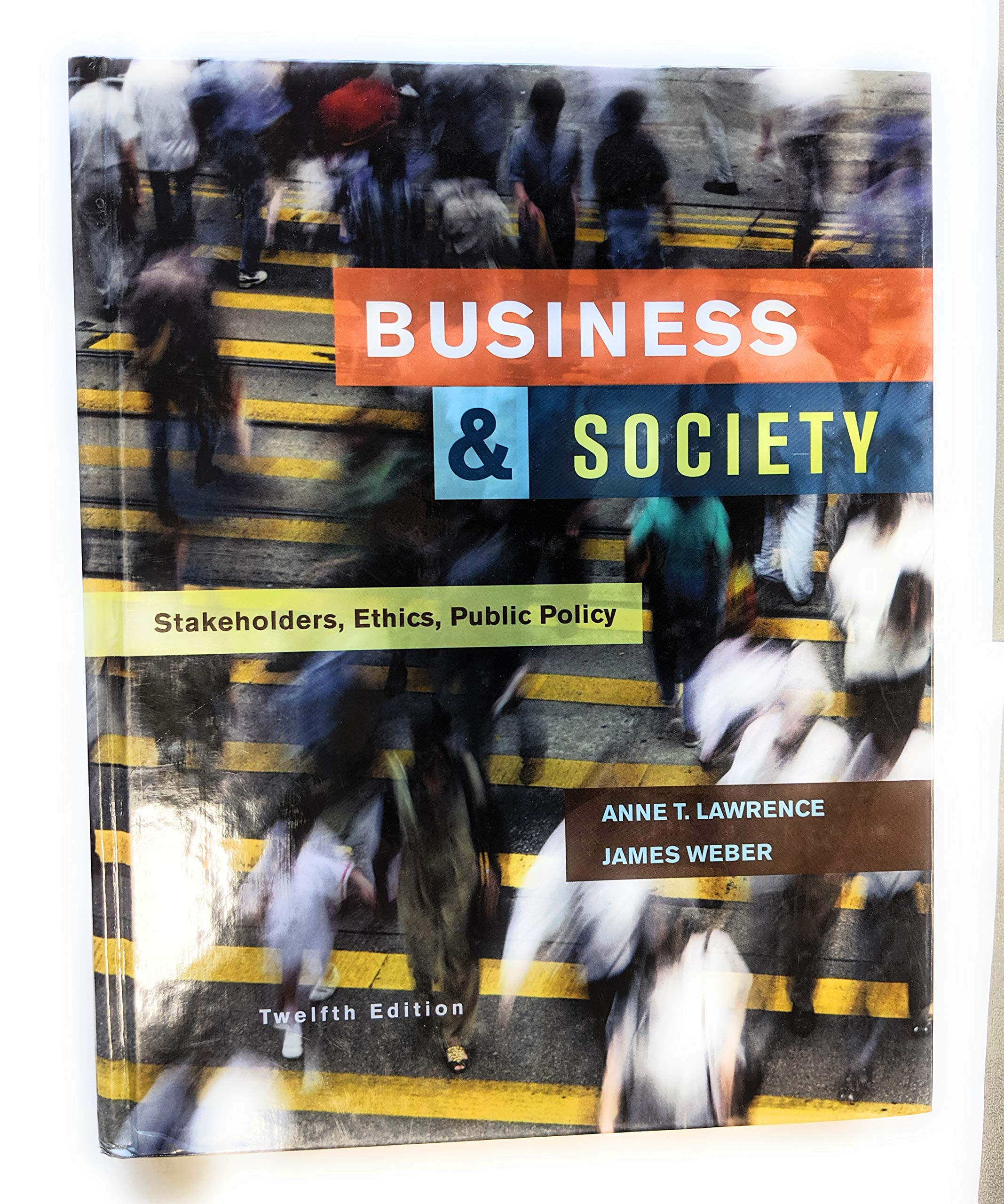 Business and Society: Stakeholders, Ethics, Public Policy used book depot