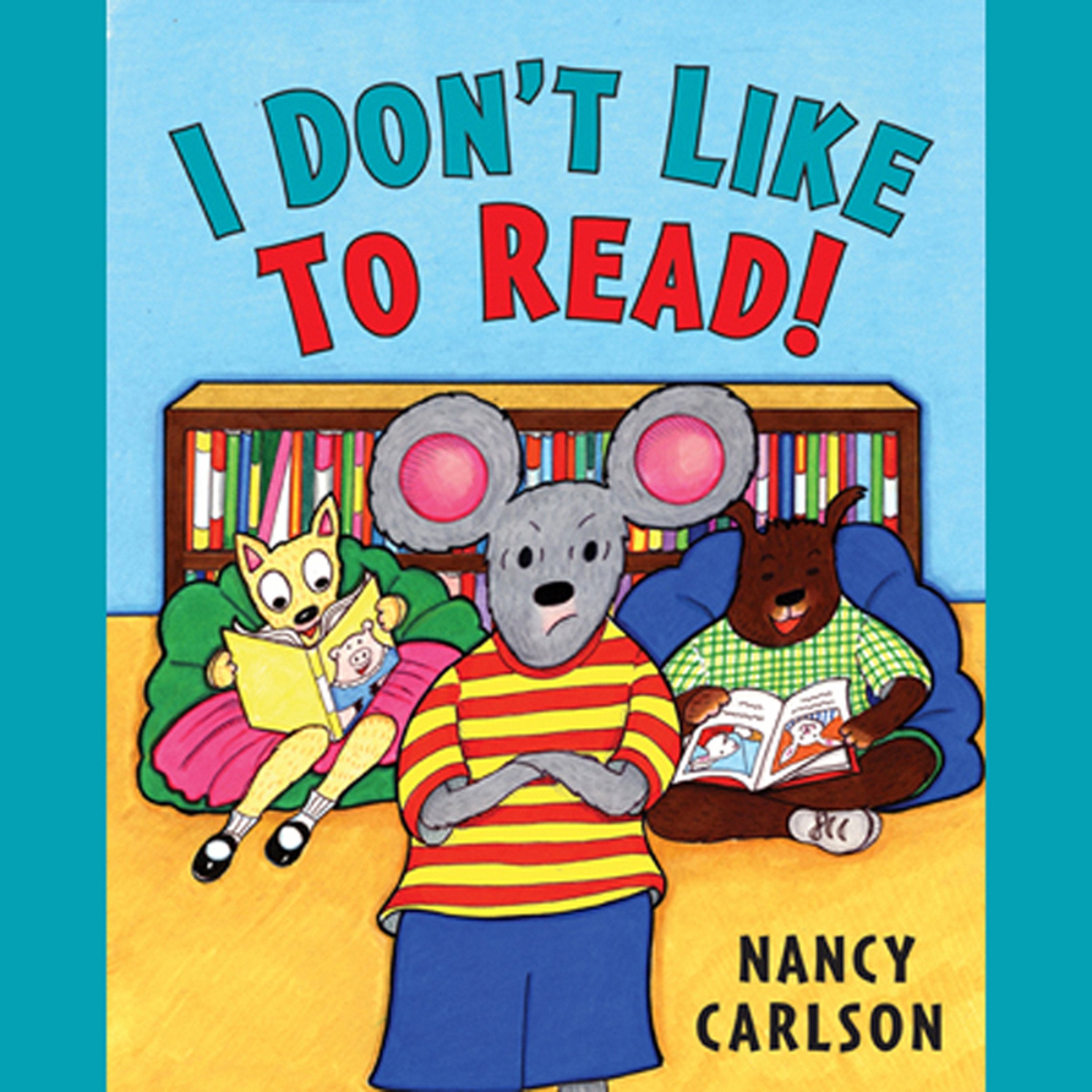 I Don't Like to Read