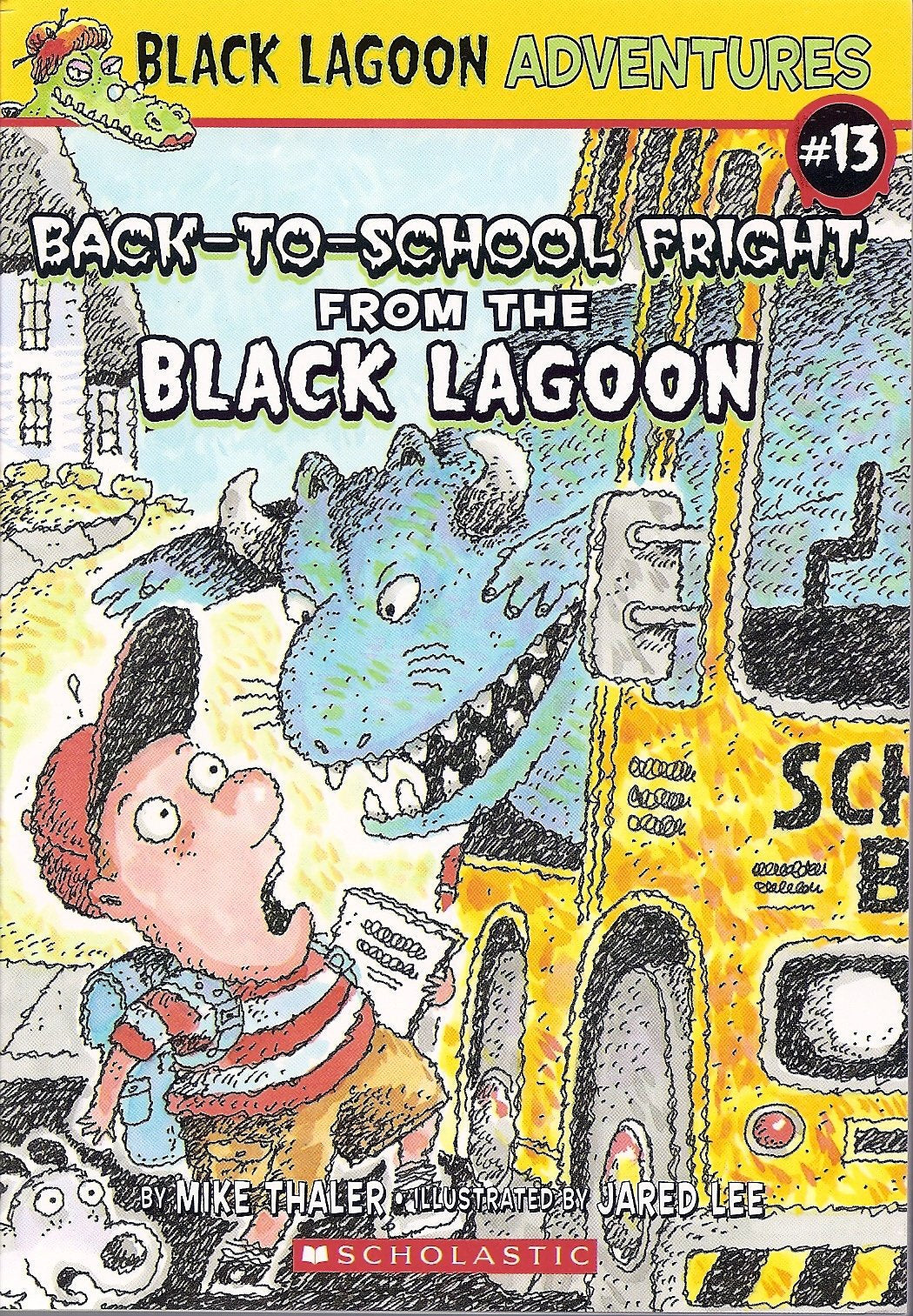 Back-to-School Fright from the Black Lagoon (Black Lagoon Adventures, No. 13) used book depot