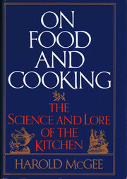 On Food and Cooking: The Science and Lore of the Kitchen used book depot