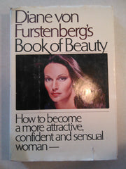 Diane von Furstenberg's Book of Beauty: How to Become a More Attractive, Confident and Sensual Woman used book depot