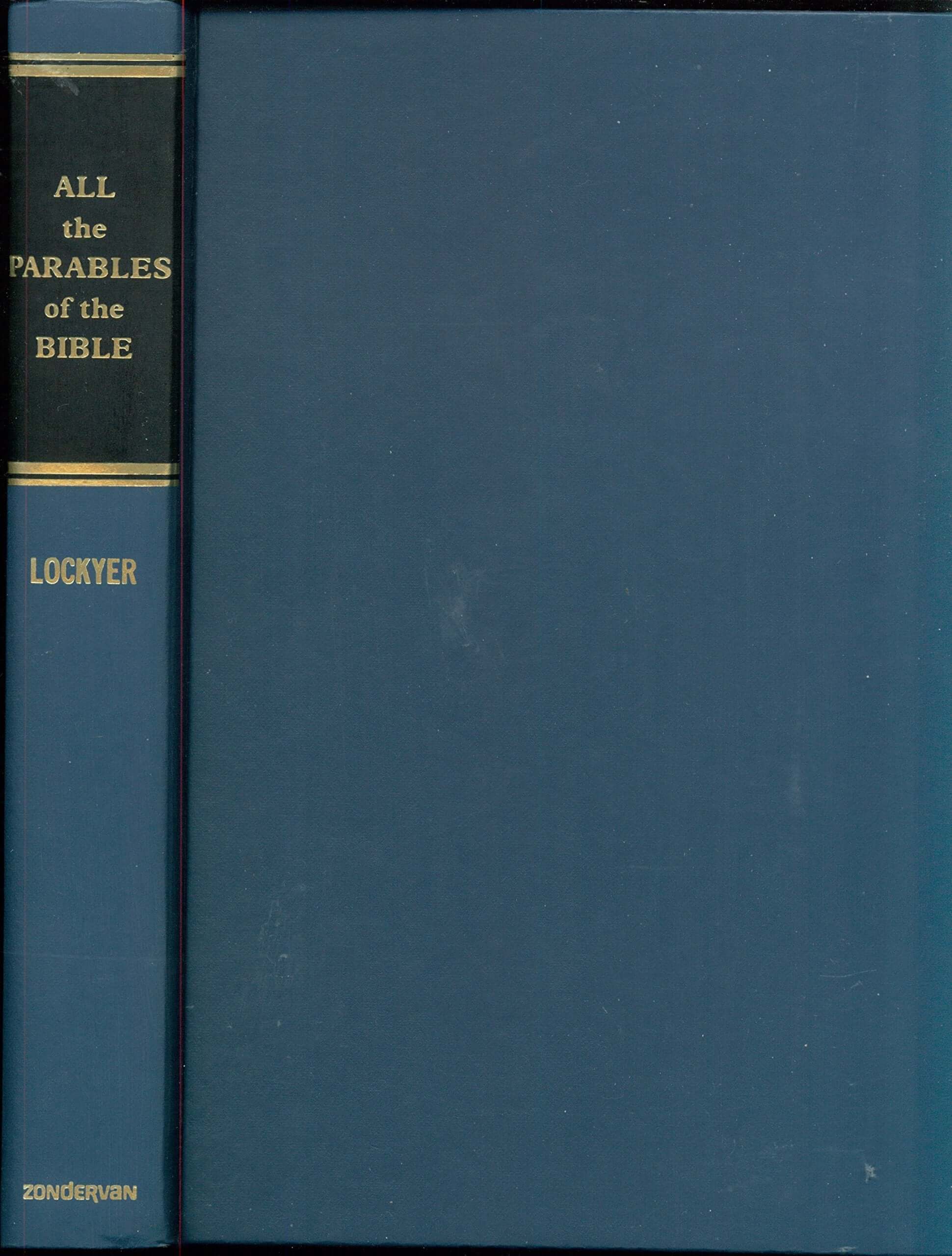 All the Parables of the Bible: A Study and Analysis of the More Than 250 Parables in Scripture used book depot