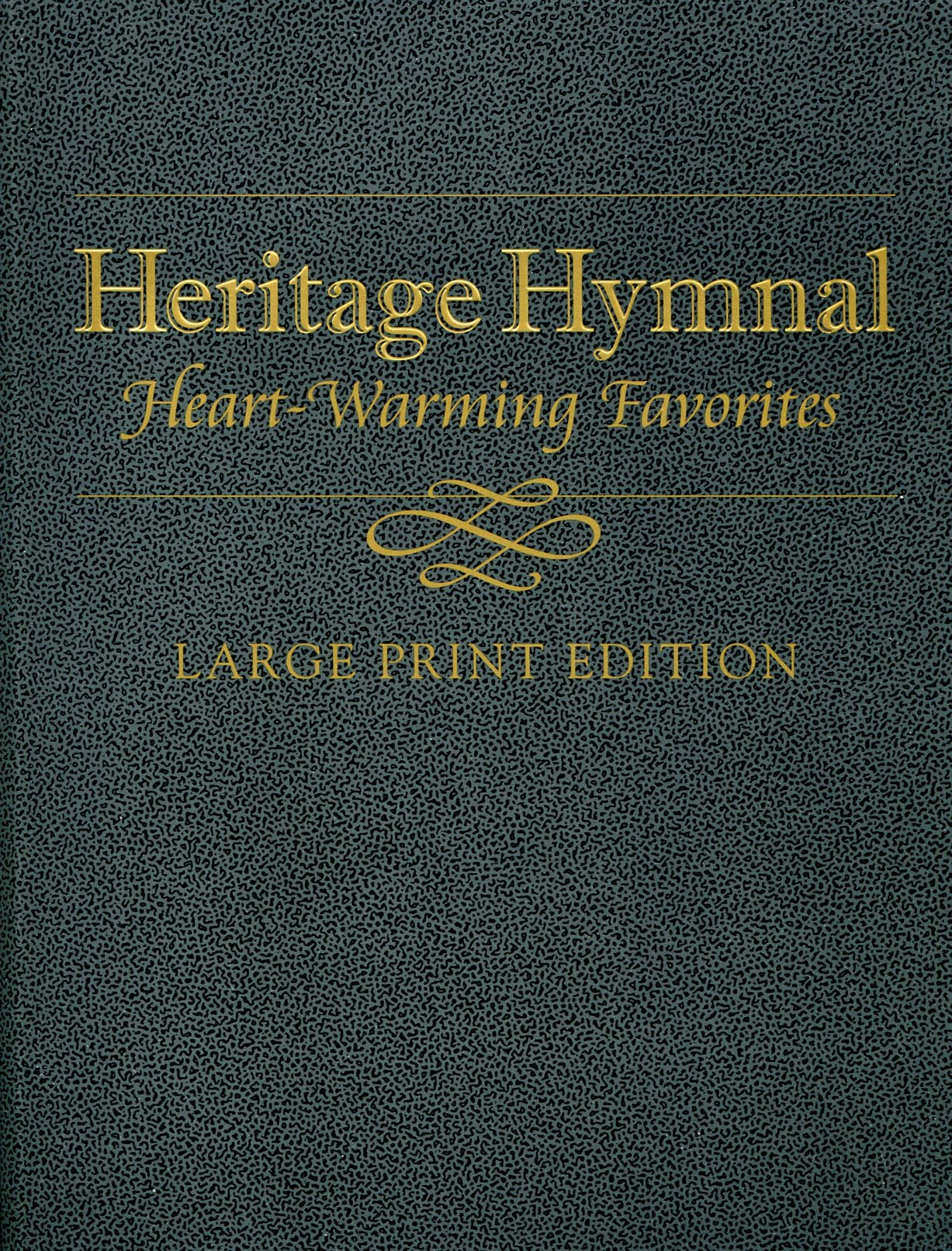 Heritage Hymnal: Heart-Warming Favorites