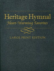 Heritage Hymnal: Heart-Warming Favorites