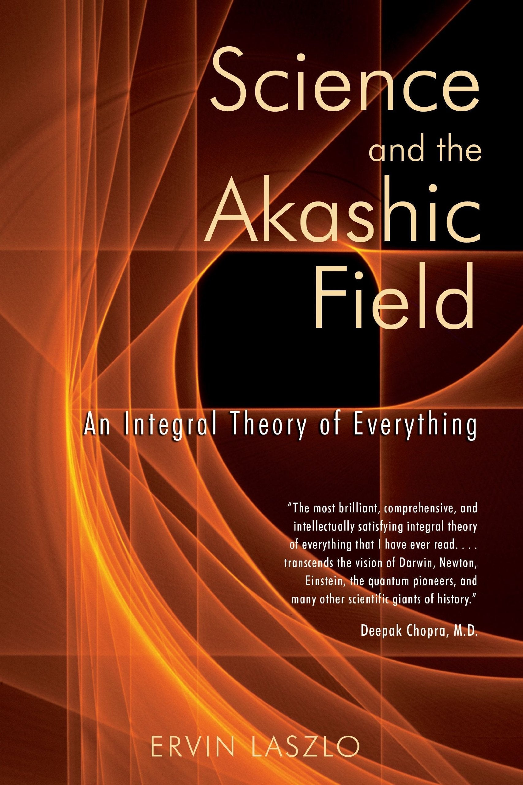 Science and the Akashic Field: An Integral Theory of Everything used book depot