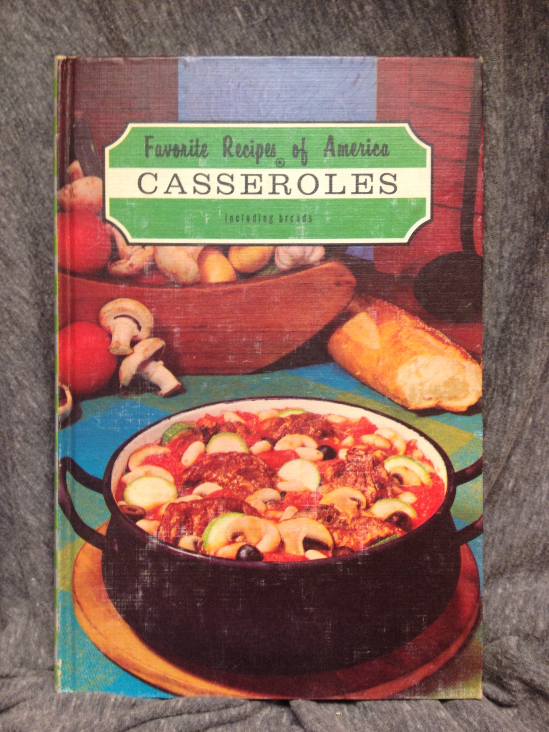 Favorite Recipes of American Casseroles