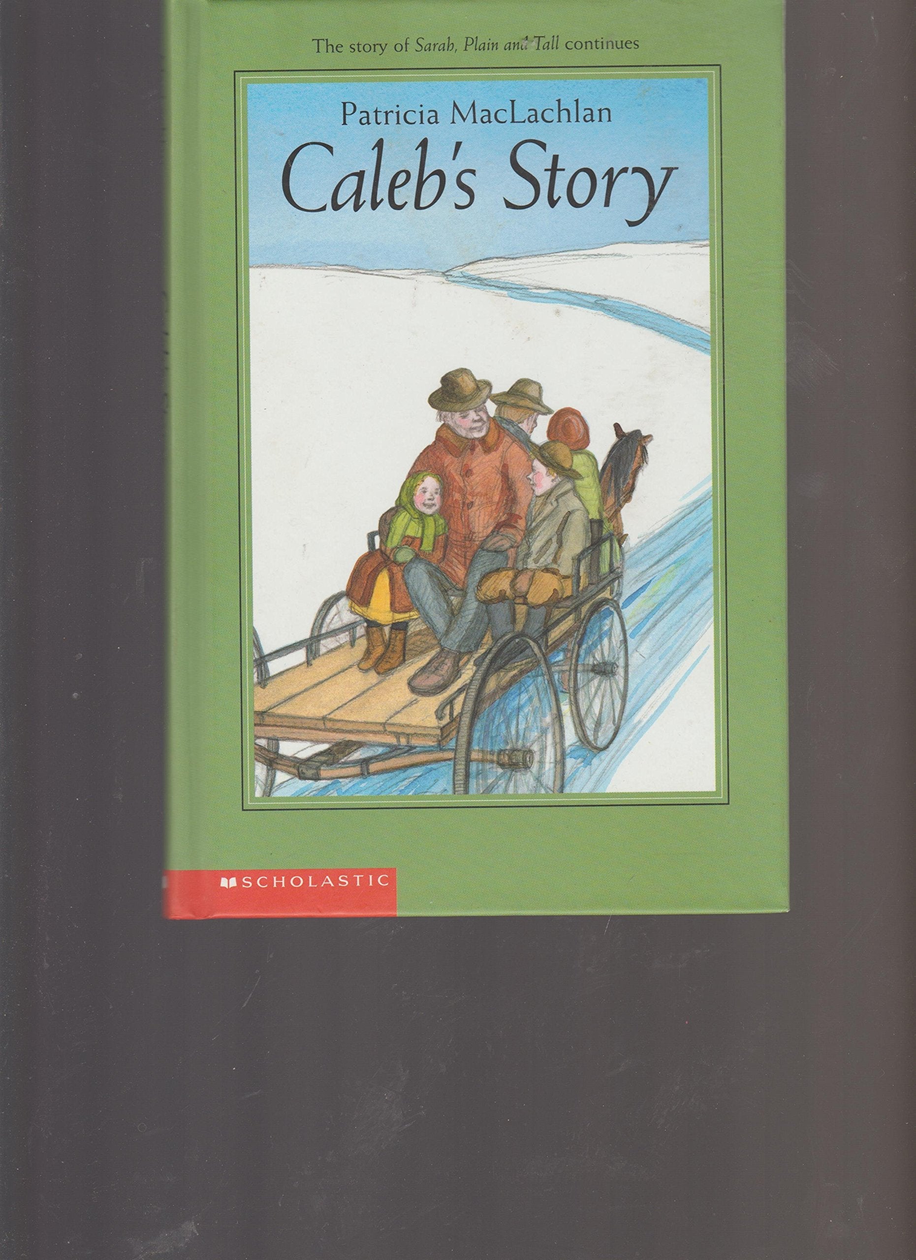 Caleb's Story: The Story of Sarah, Plain and Tall Continues used book depot