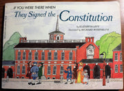 . . . If You Were There When They Signed the Constitution used book depot
