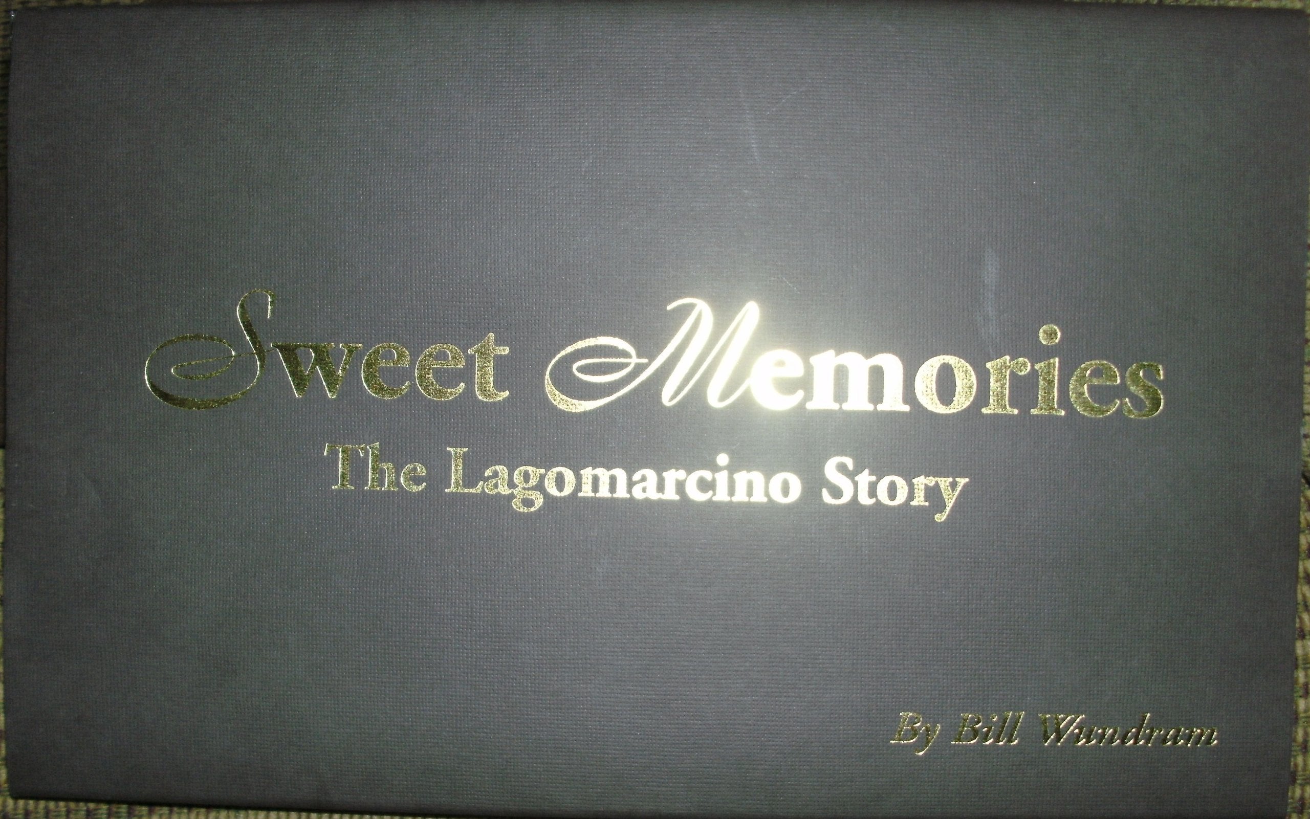 Sweet Memories: The Lagomarcino's Story used book depot