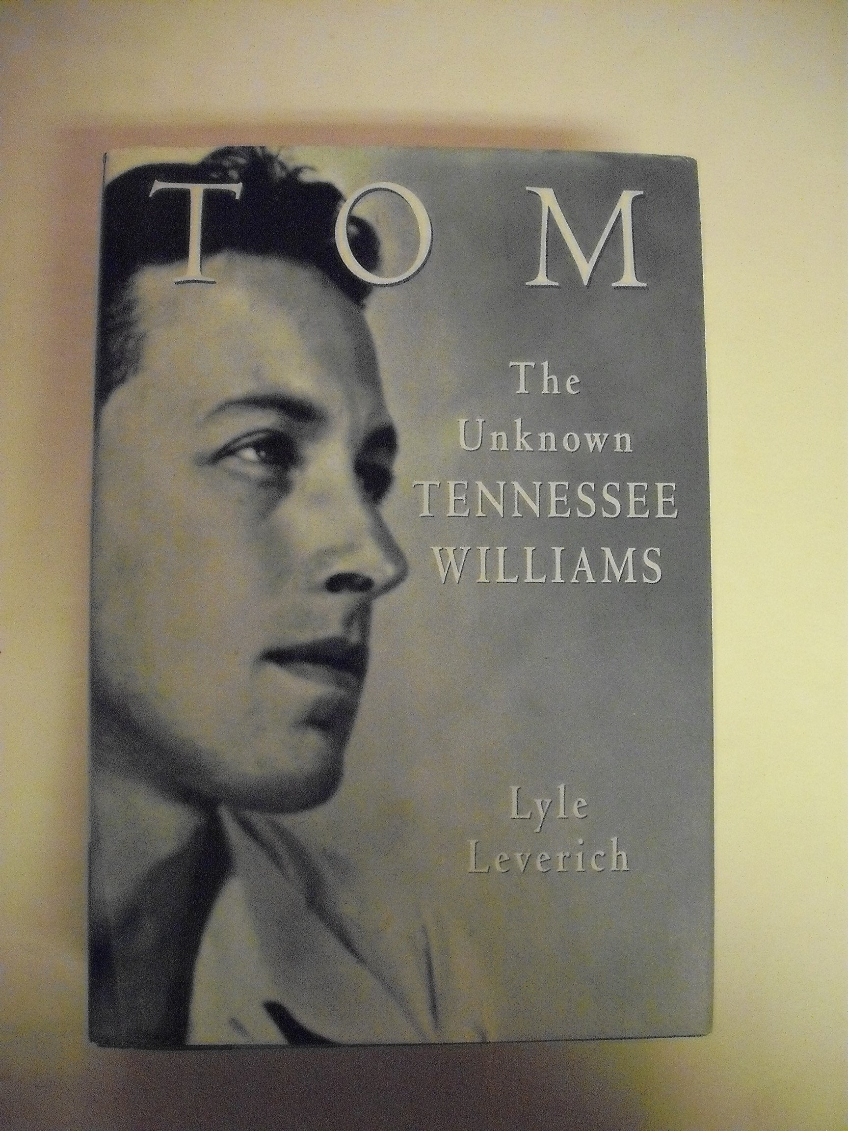 Tom: The Unknown Tennessee Williams used book depot