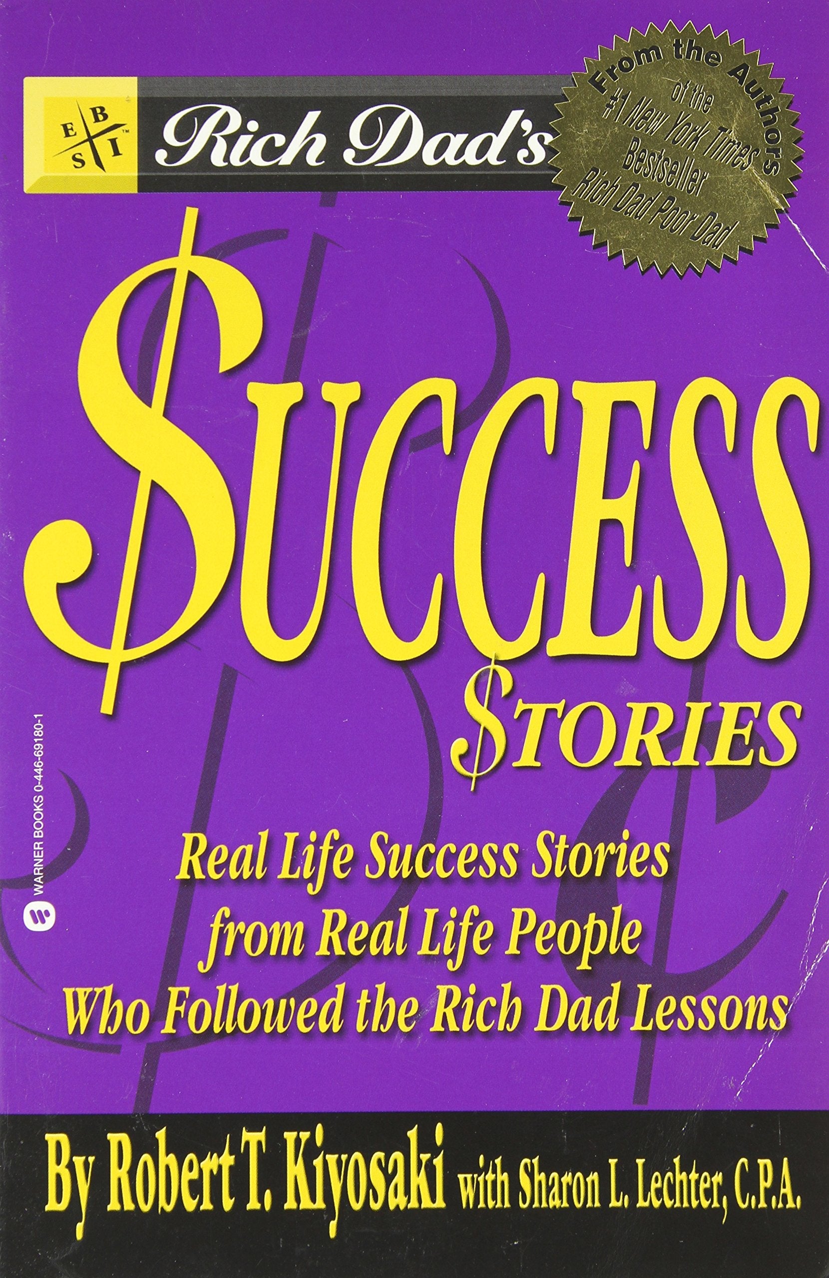 Rich Dad's Success Stories: Real Life Success Stories from Real Life People Who Followed the Rich Dad Lessons used book depot