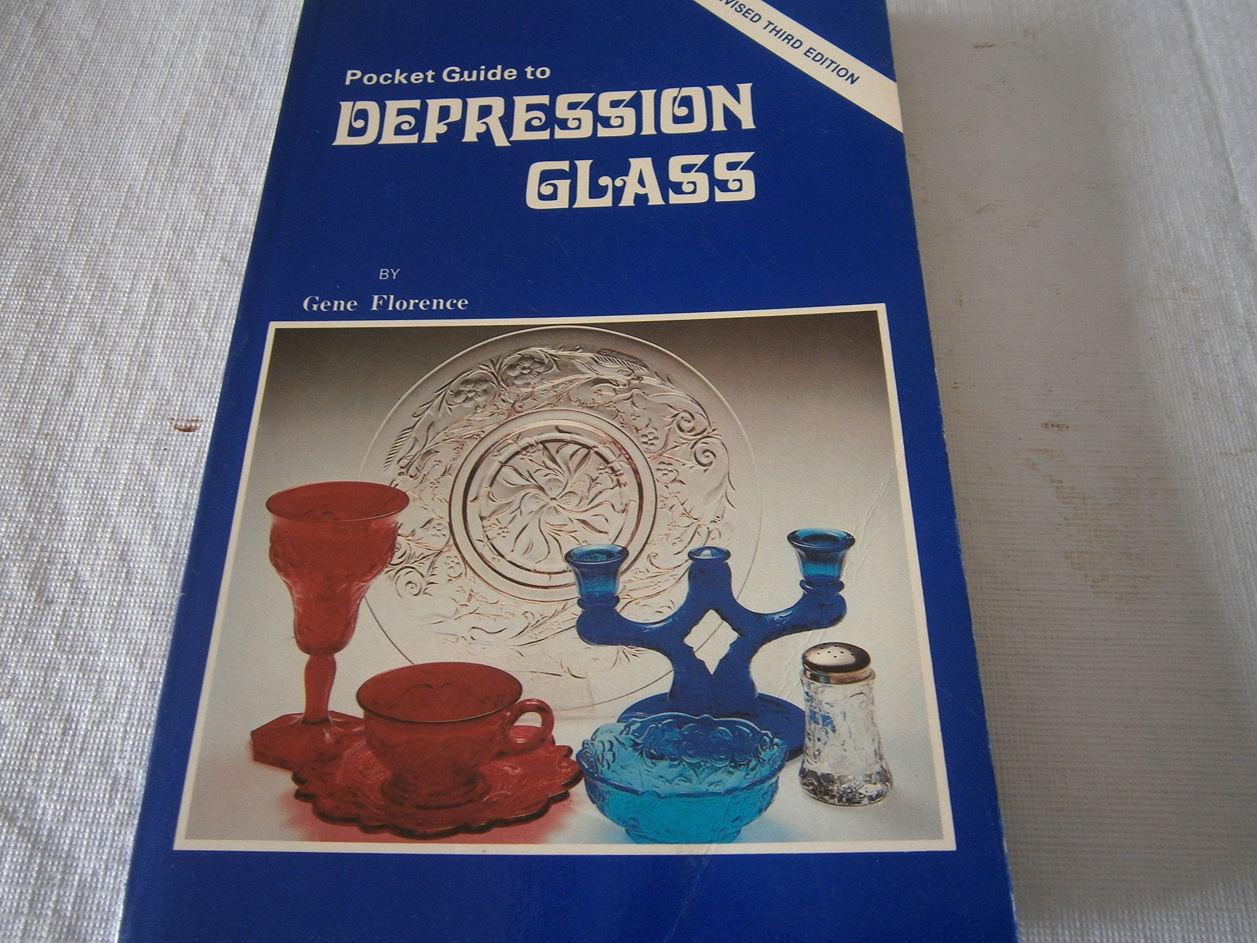 Pocket Guide to Depression Glass: Revised Third Edition