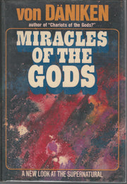 Miracles of the gods: A new look at the supernatural used book depot