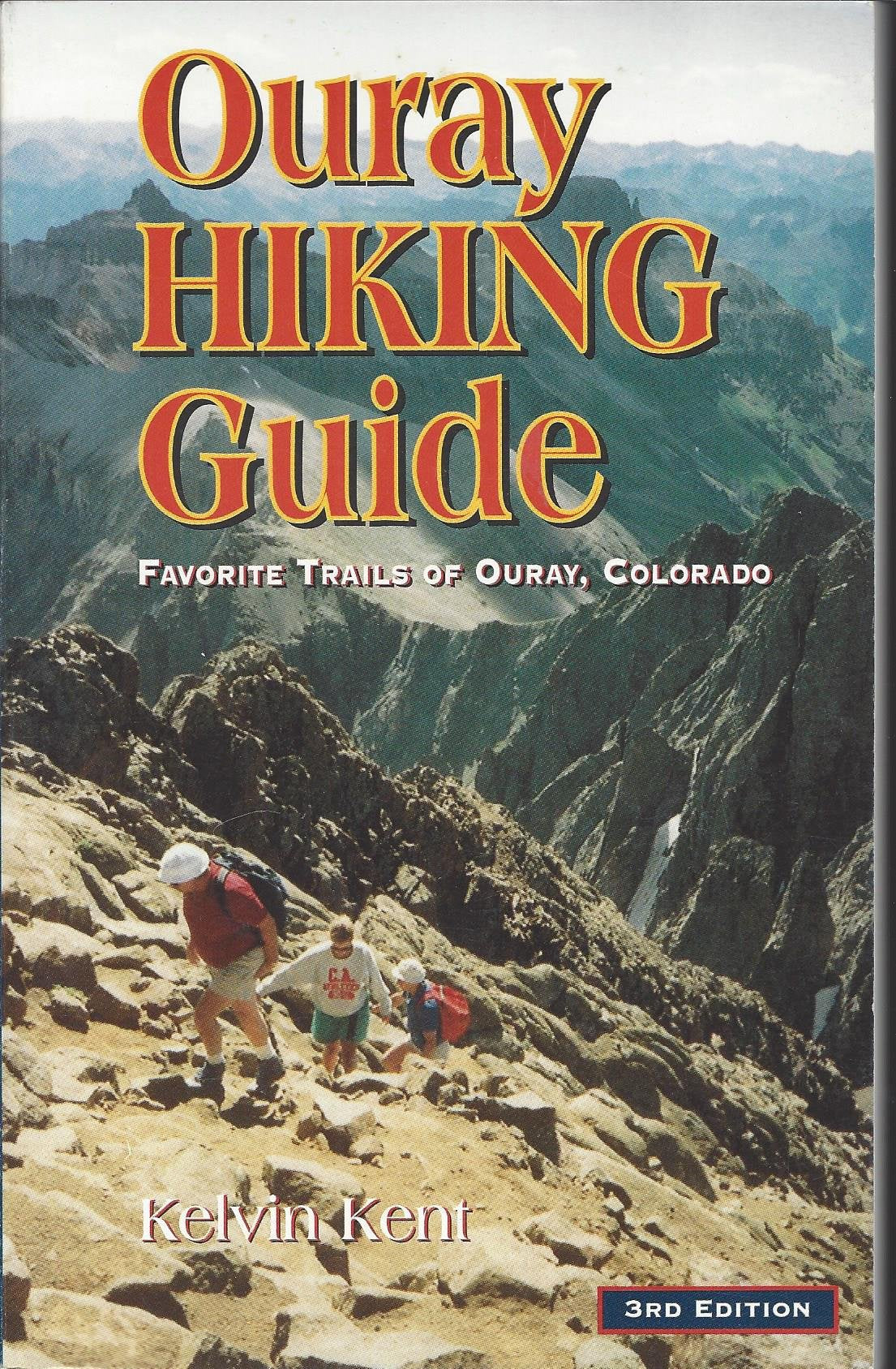 Ouray Hiking Guide: Favorite Hiking Trails of Ouray, Colorado used book depot