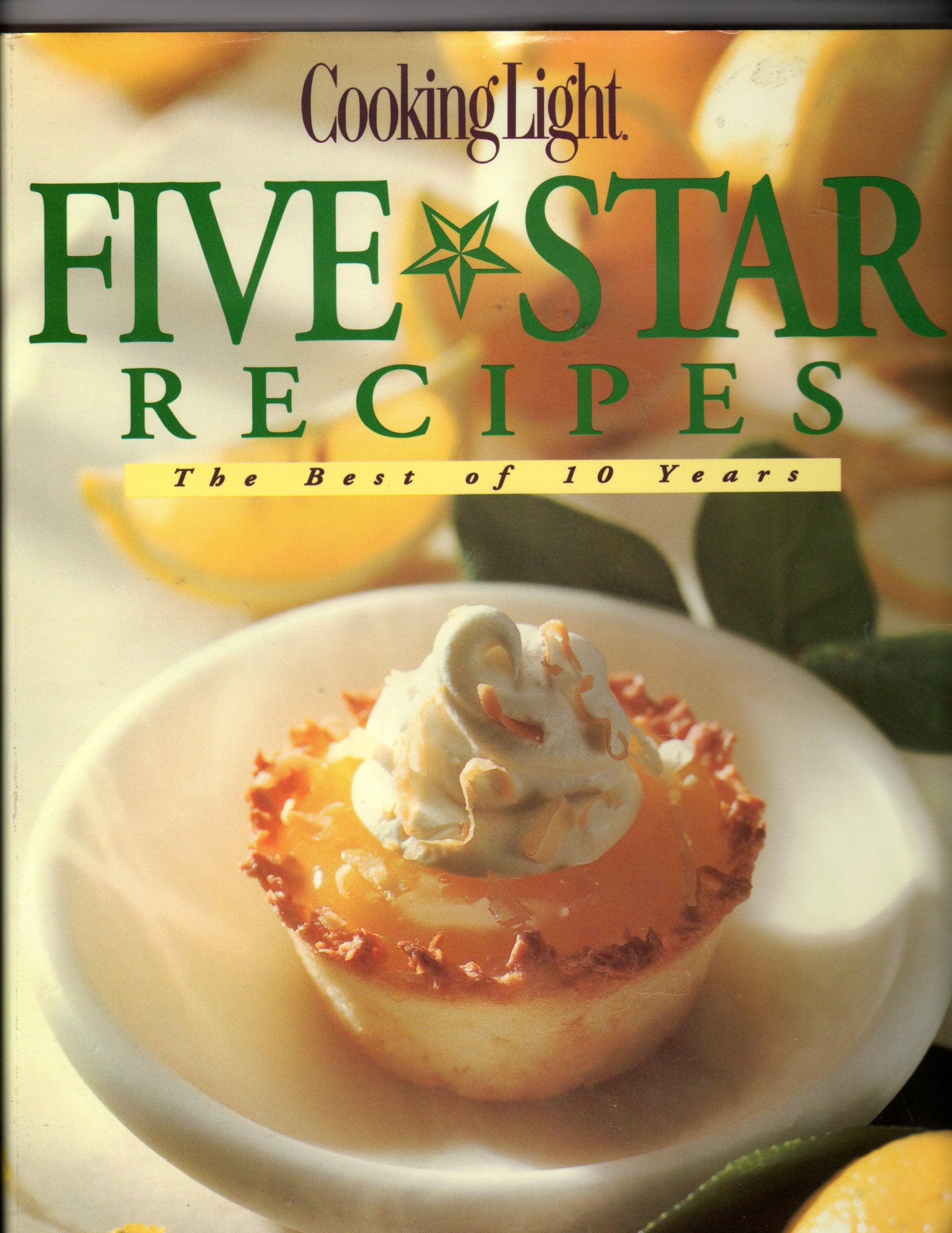 Cooking Light Five Star Recipes: The Best of 10 Years used book depot