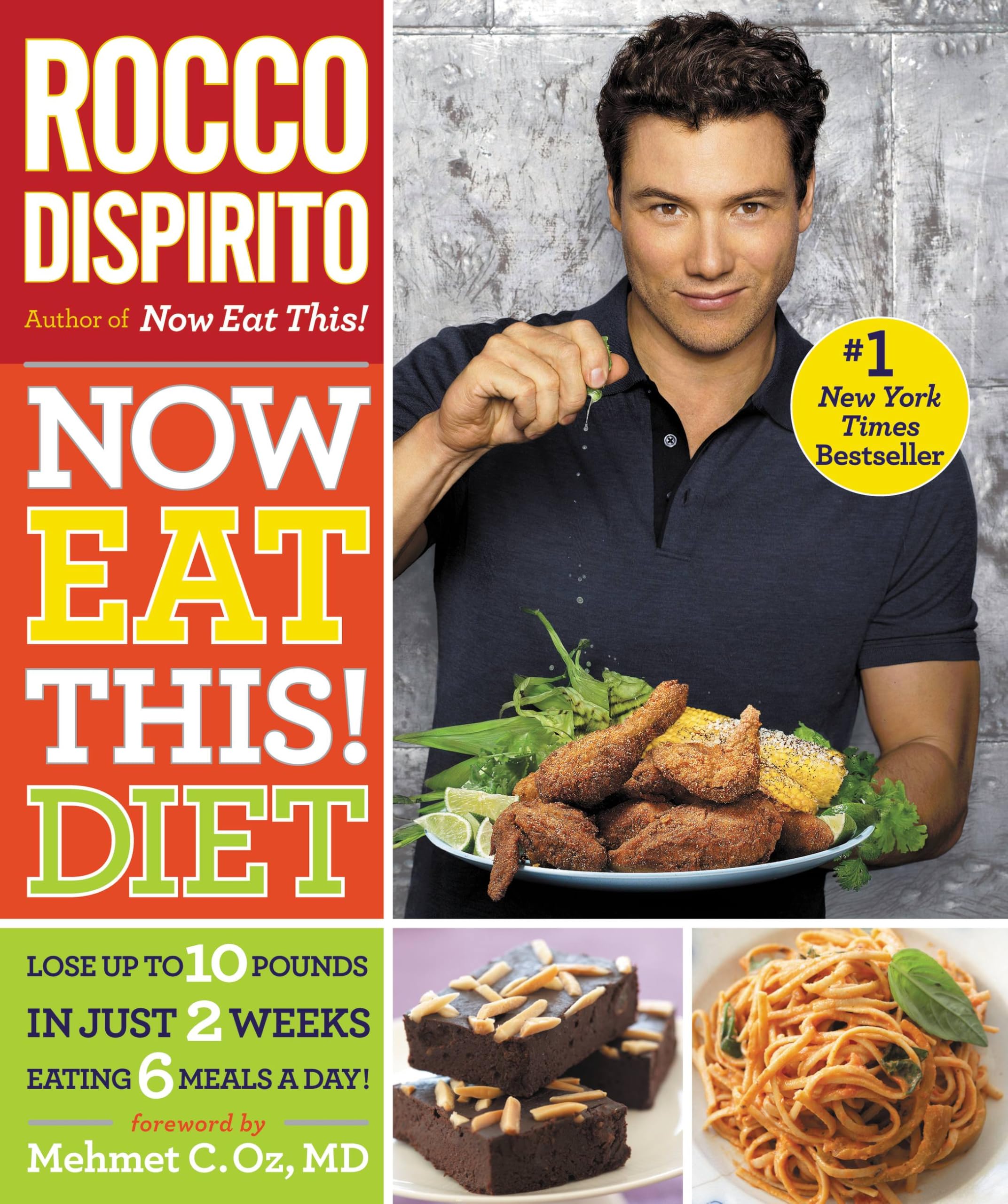 Now Eat This! Diet: Lose Up to 10 Pounds in Just 2 Weeks Eating 6 Meals a Day! used book depot