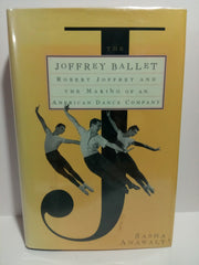 The JOFFREY BALLET: Robert Joffrey and the Making of An American Dance Company used book depot
