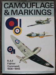 Camouflage & Markings: RAF Fighter Command Northern Europe, 1936 - 1945 used book depot