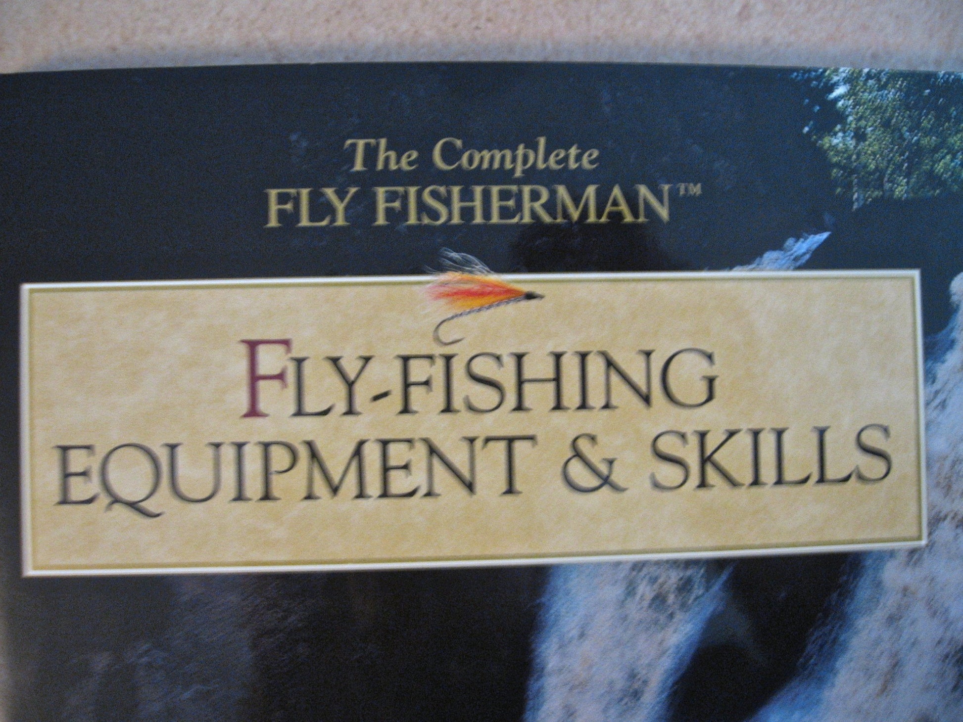 Fly-Fishing Equipment & Skills (The Complete Fly Fisherman) used book depot