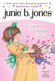 Junie B. Jones Is (almost) a Flower Girl (Junie B. Jones, No. 13) used book depot