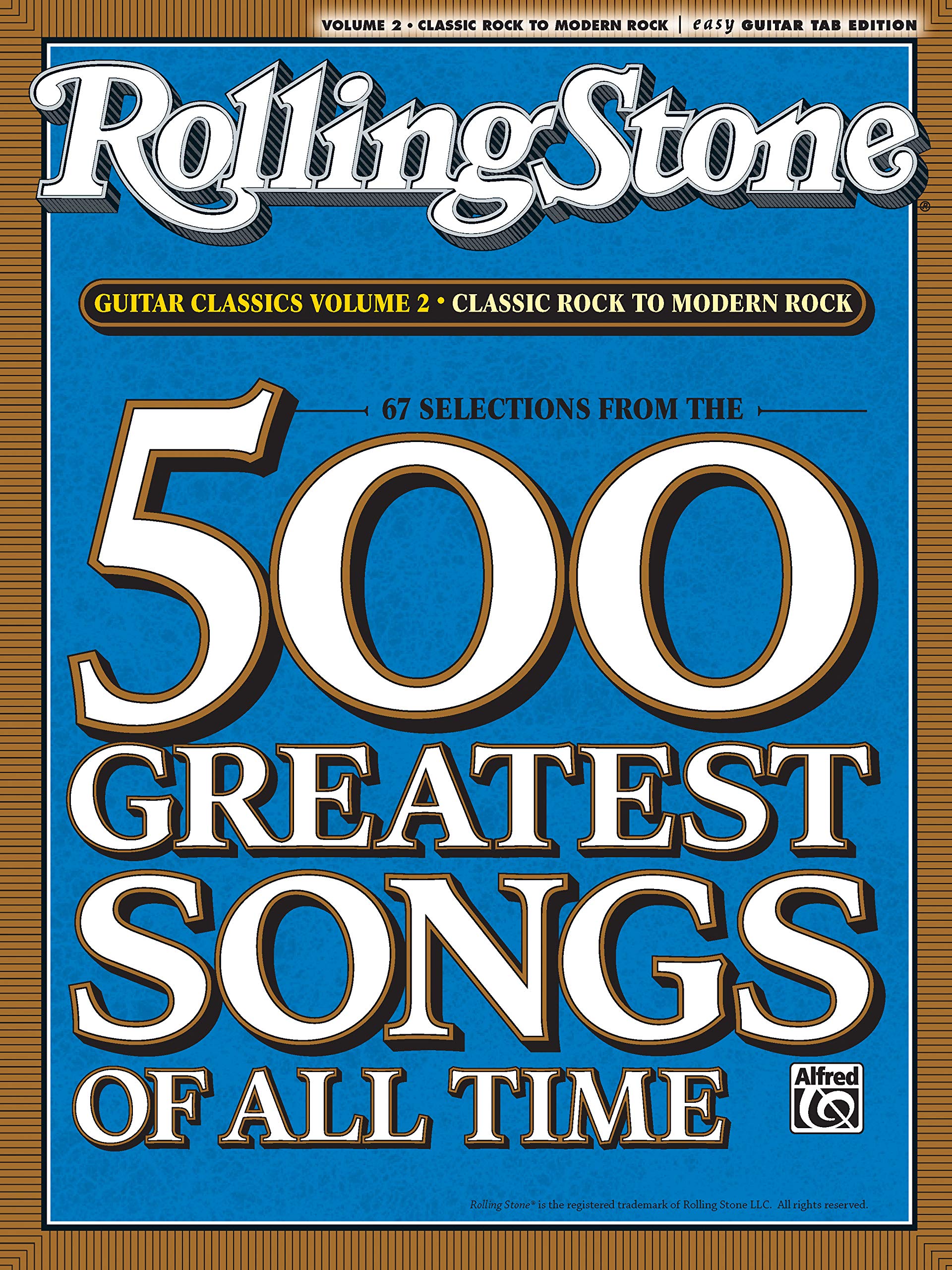 Selections from Rolling Stone Magazine's 500 Greatest Songs of All Time: Guitar Classics Volume 2: Classic Rock to Modern Rock (Easy Guitar TAB) (Rolling Stones Classic Guitar) used book depot