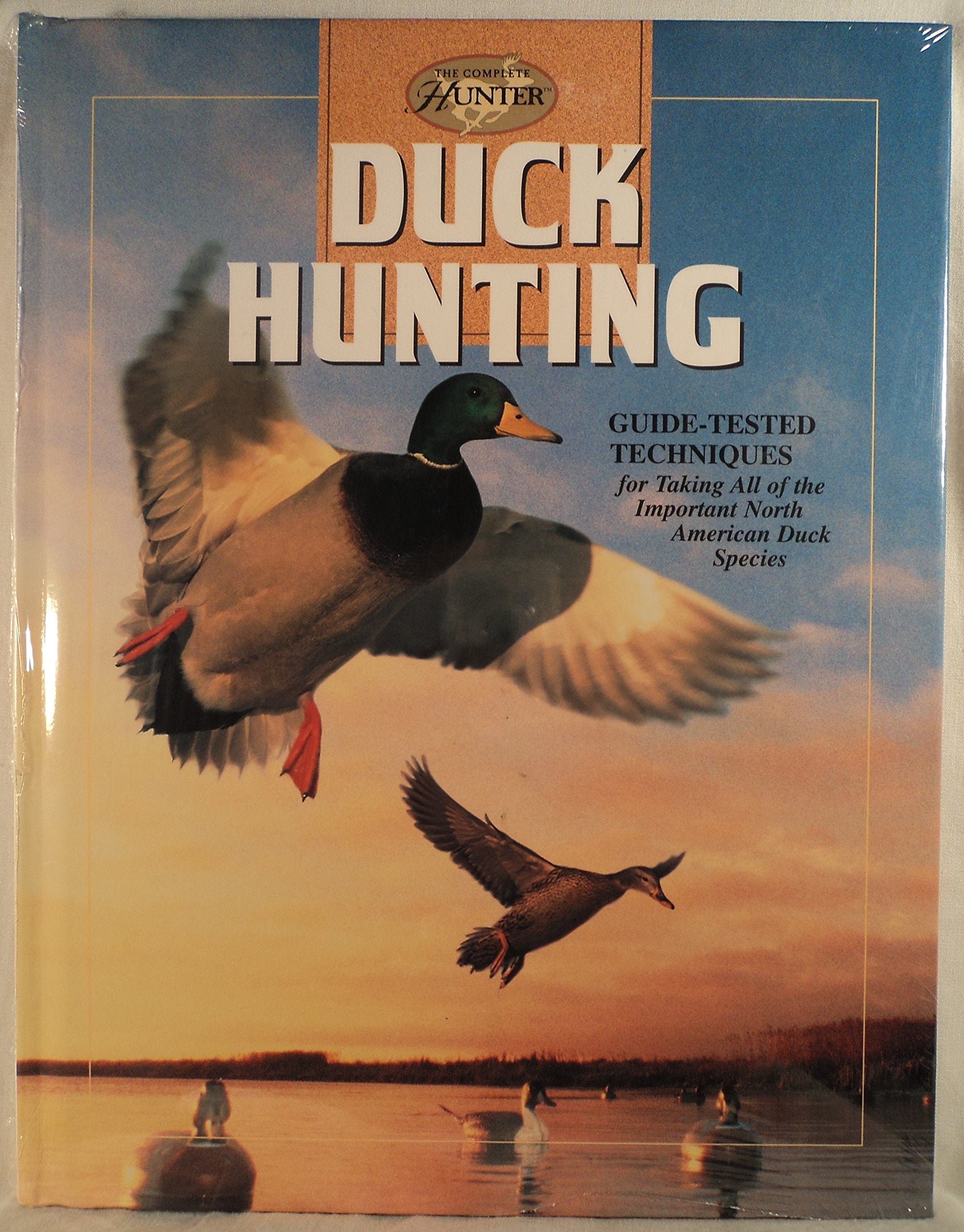 The Complete Hunter: Duck Hunting (The Hunting and Fishing Library) used book depot
