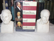 Burr, Hamilton, and Jefferson: A Study in Character used book depot