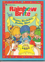 Rainbow Brite: Happy Birthday, Buddy Blue used book depot