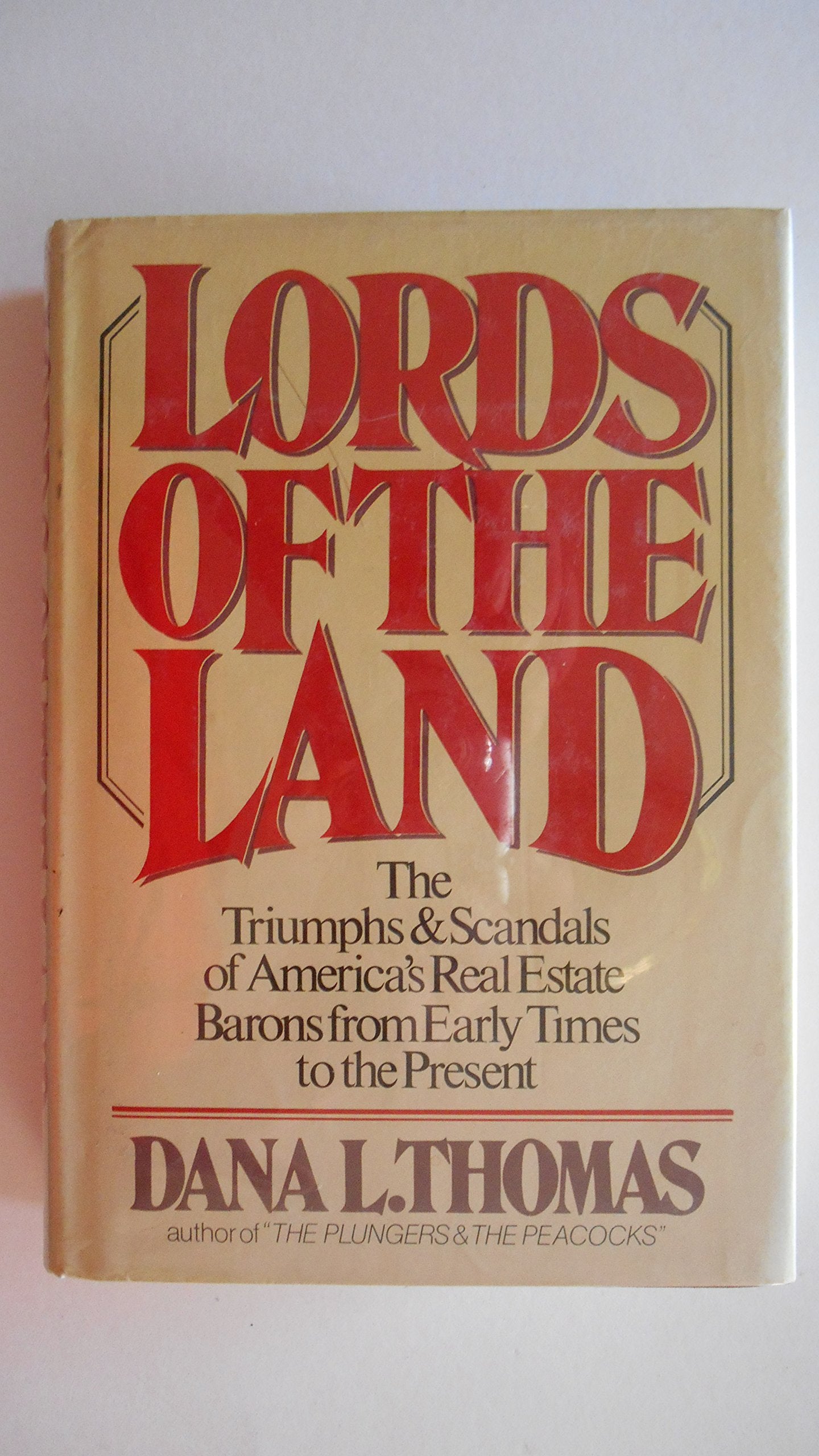 Lords of the Land the Triumphs and Scandal used book depot