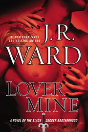 Lover Mine (Black Dagger Brotherhood, Book 8) used book depot