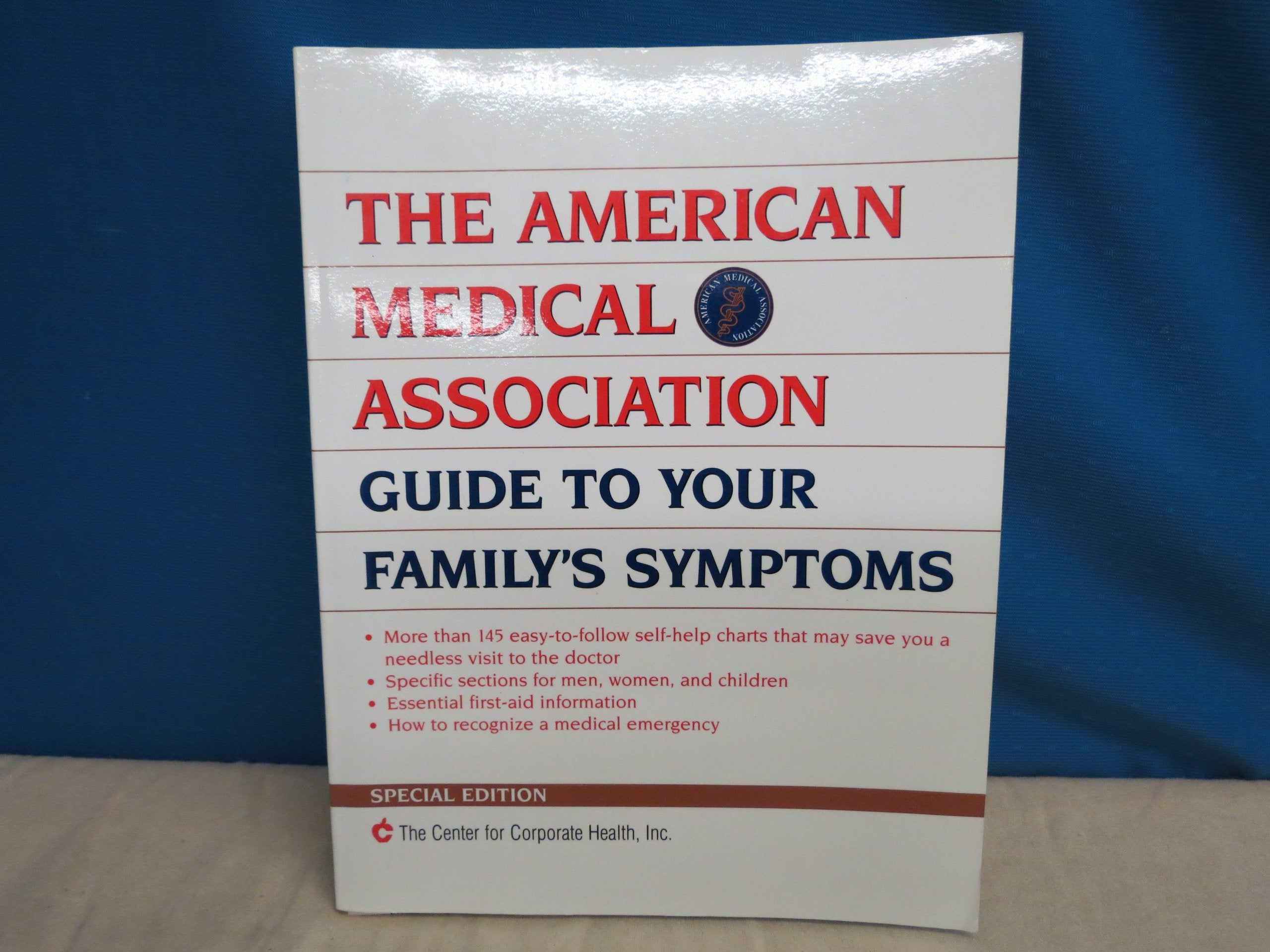 AMA Guide to Your Family's Symptoms