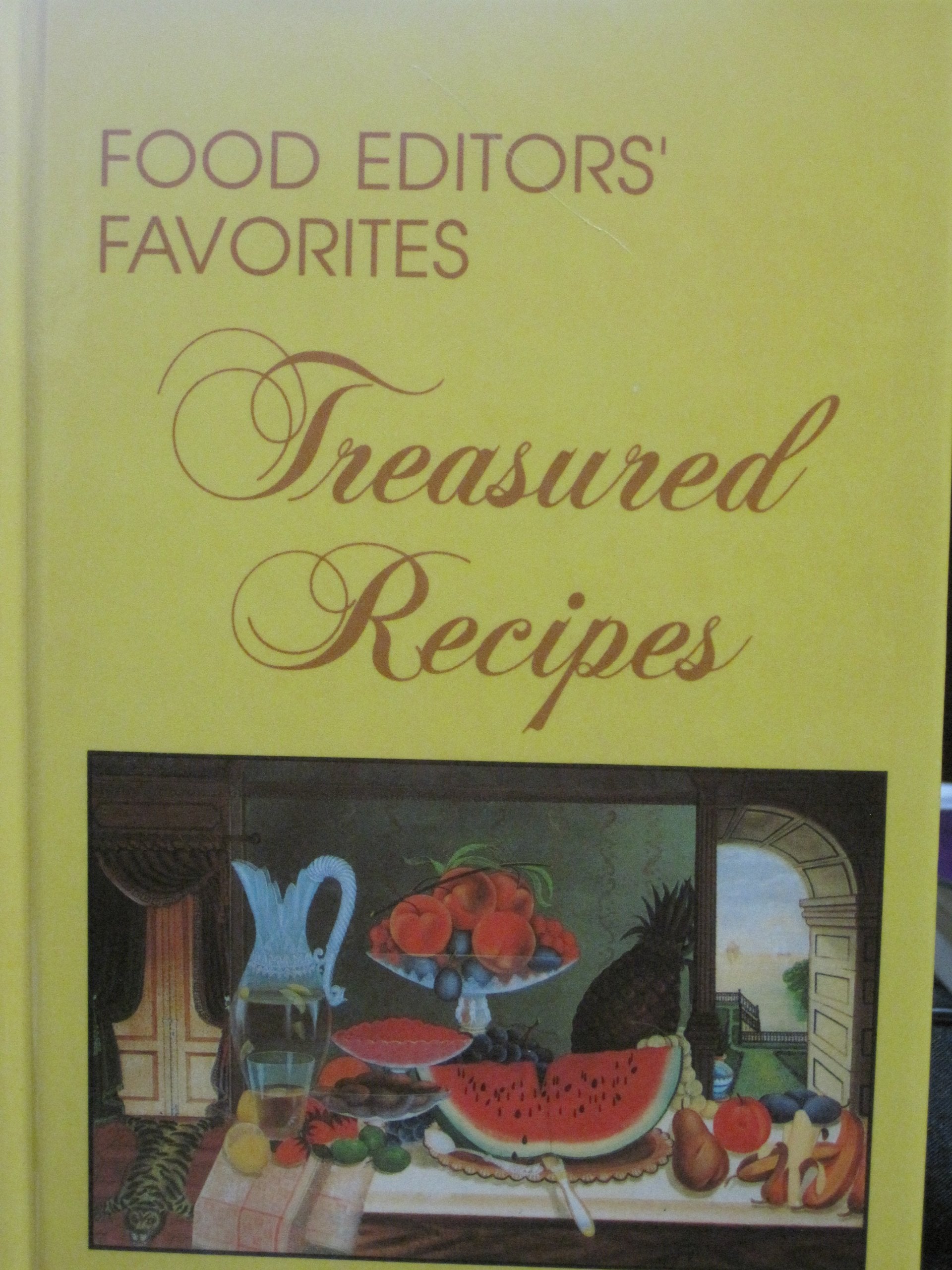 Food Editors' Favorites: Treasured Recipes used book depot