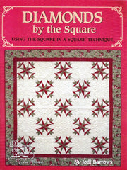 DIAMONDS BY THE SQUARE Using the square in a square technique. (SQUARE IN A SQUARE TECHNIQUE) used book depot