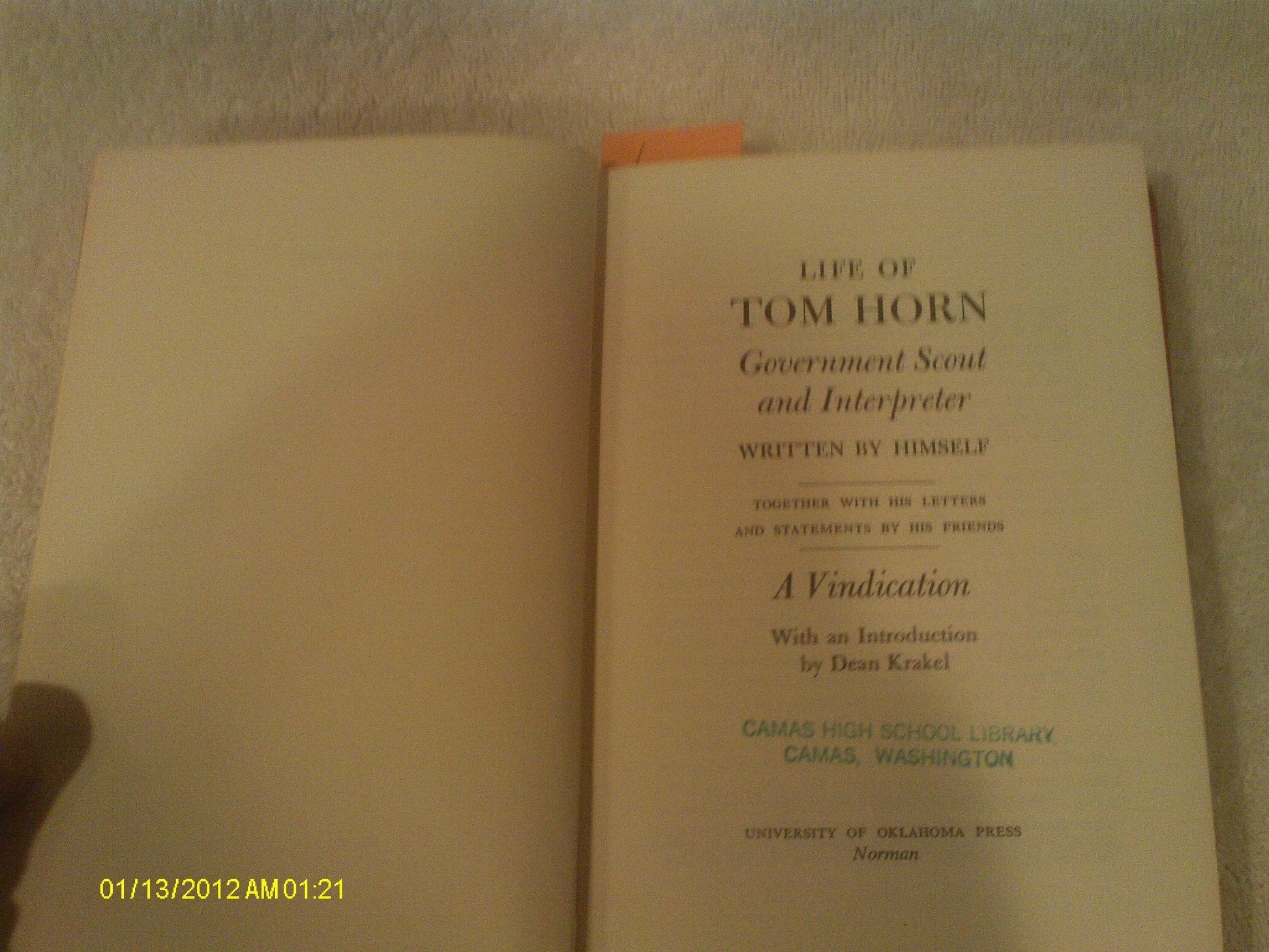 The Life of Tom Horn, Government Scout and Interpreter: Together with His Letters and Statements by His Friends : A Vindication used book depot
