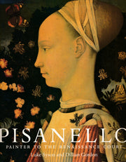 Pisanello : Painter to the Renaissance Court