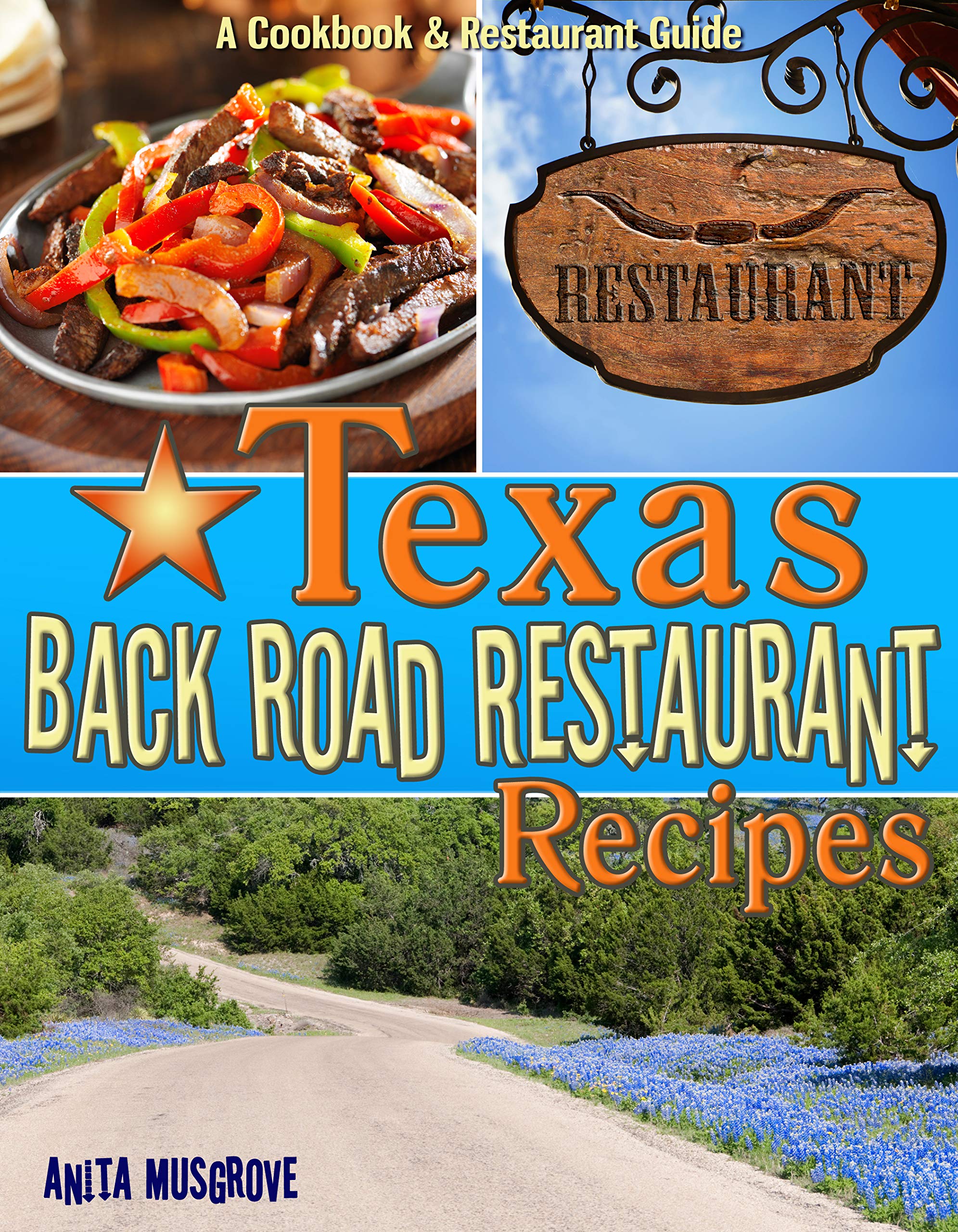 Texas Back Road Restaurant Recipes Cookbook (State Back Road Restaurants Cookbook) used book depot