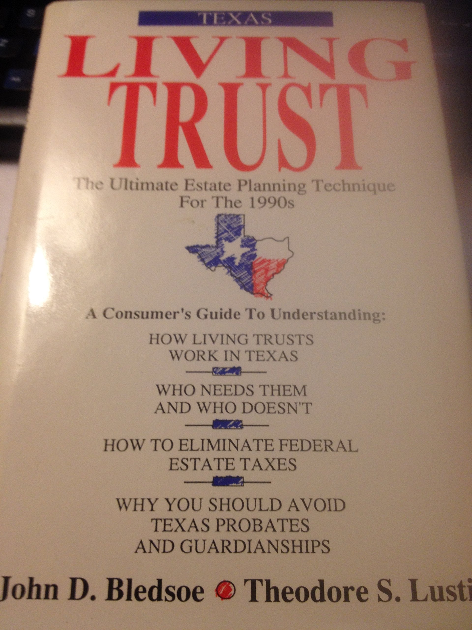 Texas Living Trust: The Ultimate Estate Planning Technique for the 1990s used book depot