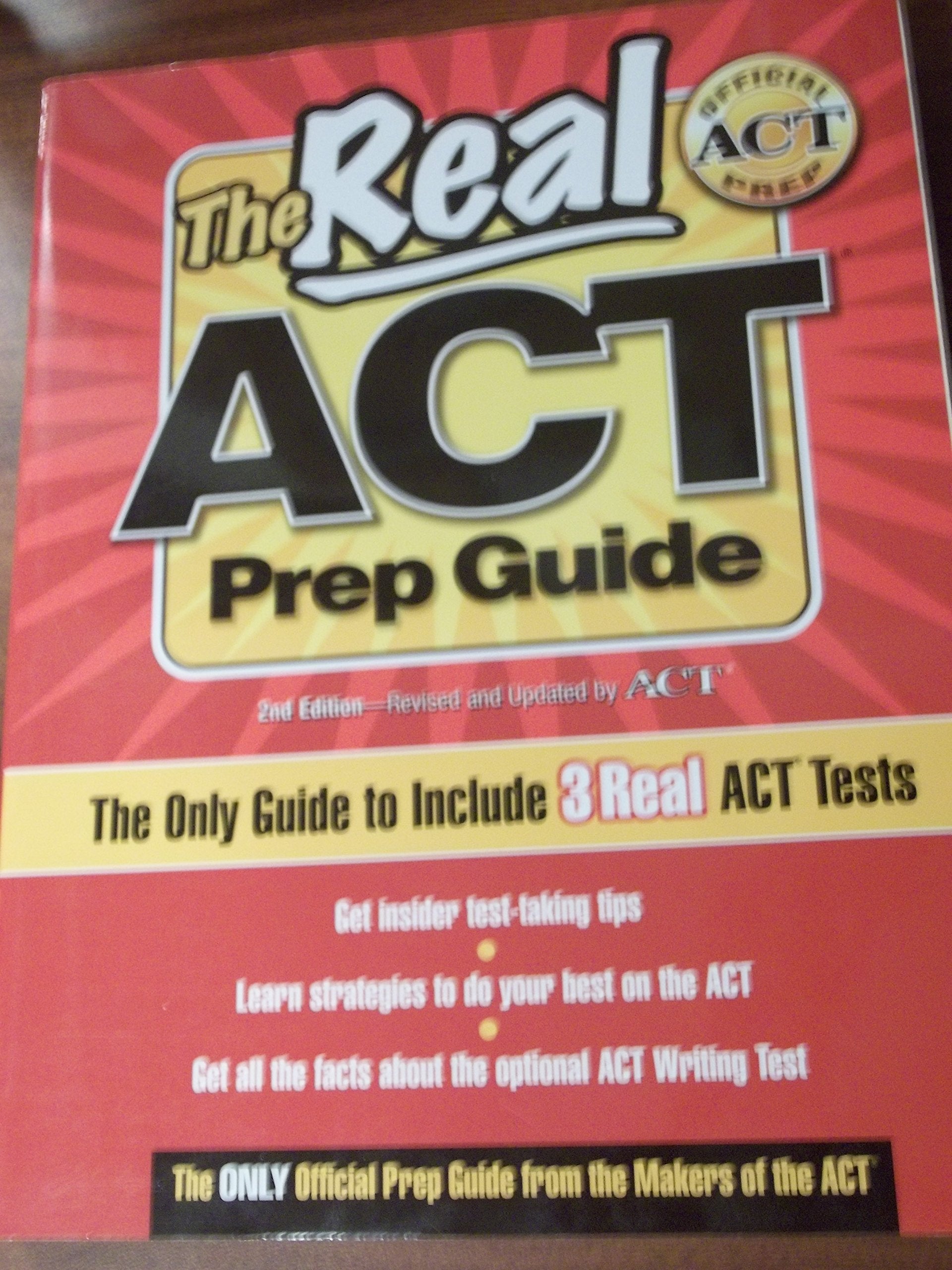 The Real ACT Prep Guide: The Only Official Prep Guide from the Makers of the ACT