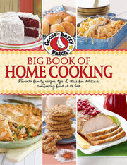 Gooseberry Patch Big Book of Home Cooking: Favorite Family Recipes, Tips & Ideas for Delicious Comforting Food at its Best used book depot
