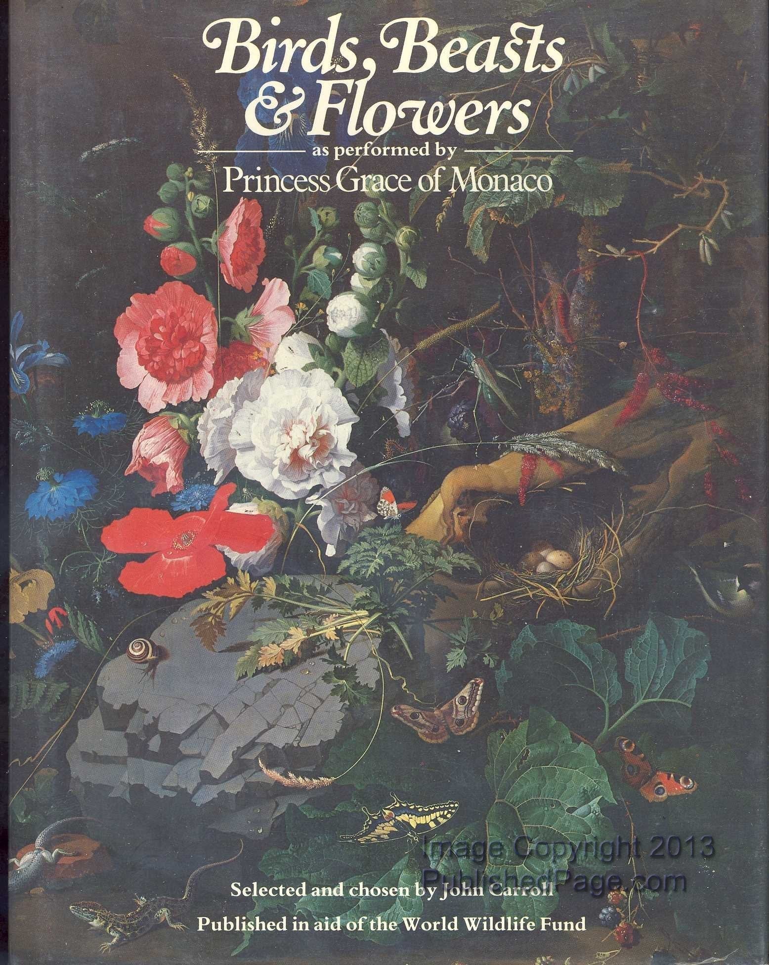 Birds, Beasts & Flowers: An anthology with illustrations as performed by Her Serene Highness Princess Grace of Monaco with Richard Pasco used book depot