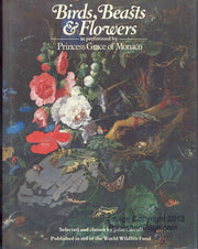 Birds, Beasts & Flowers: An anthology with illustrations as performed by Her Serene Highness Princess Grace of Monaco with Richard Pasco used book depot