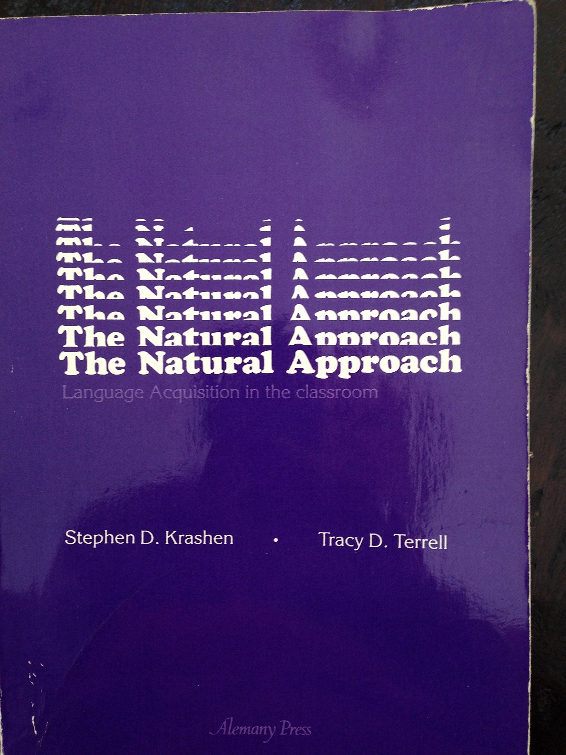 The Natural Approach (Language Acquisition in the Classroom) used book depot