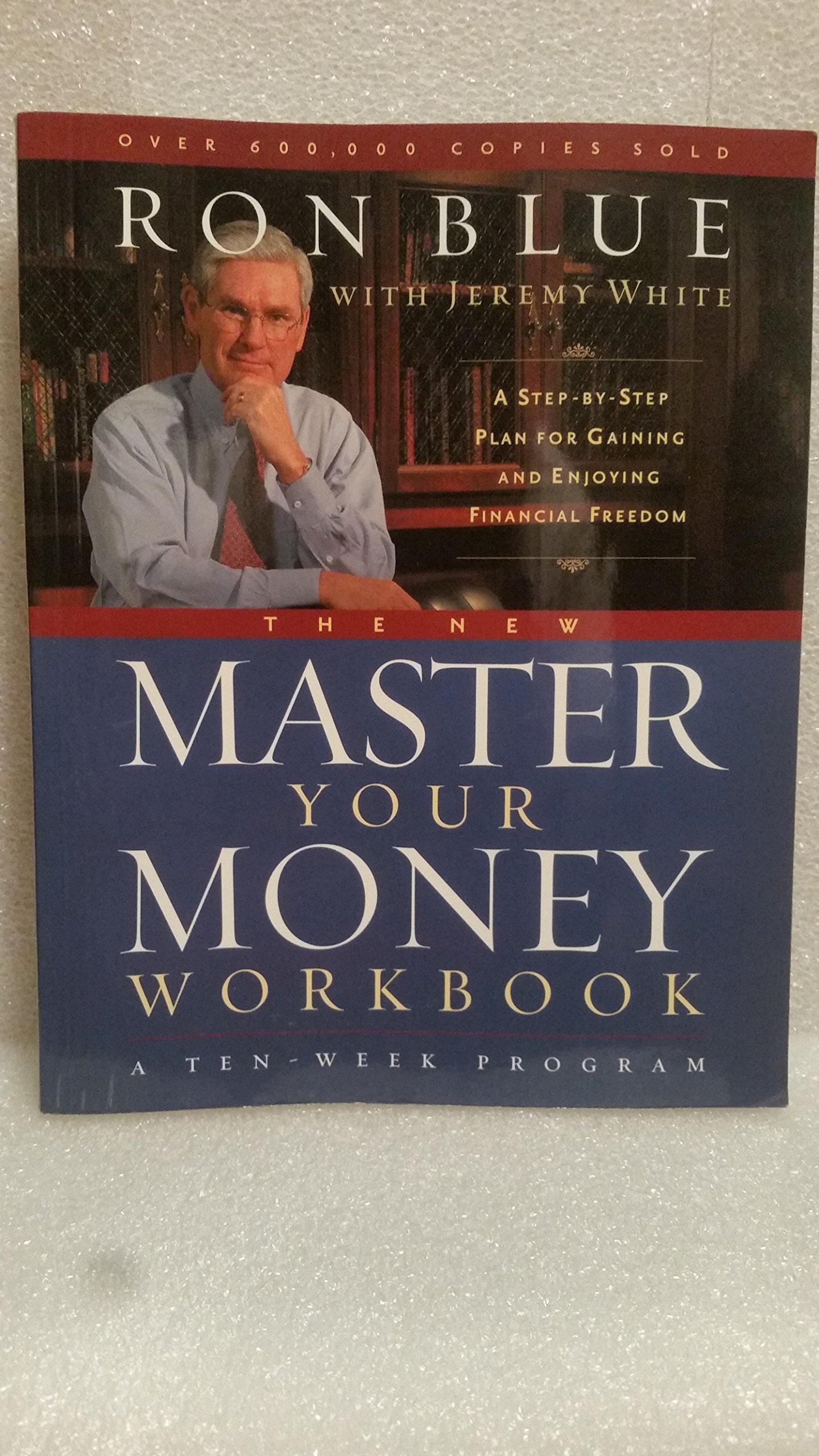 The New Master Your Money Workbook: A Step-by-Step Plan for Gaining and Enjoying Financial Freedom used book depot