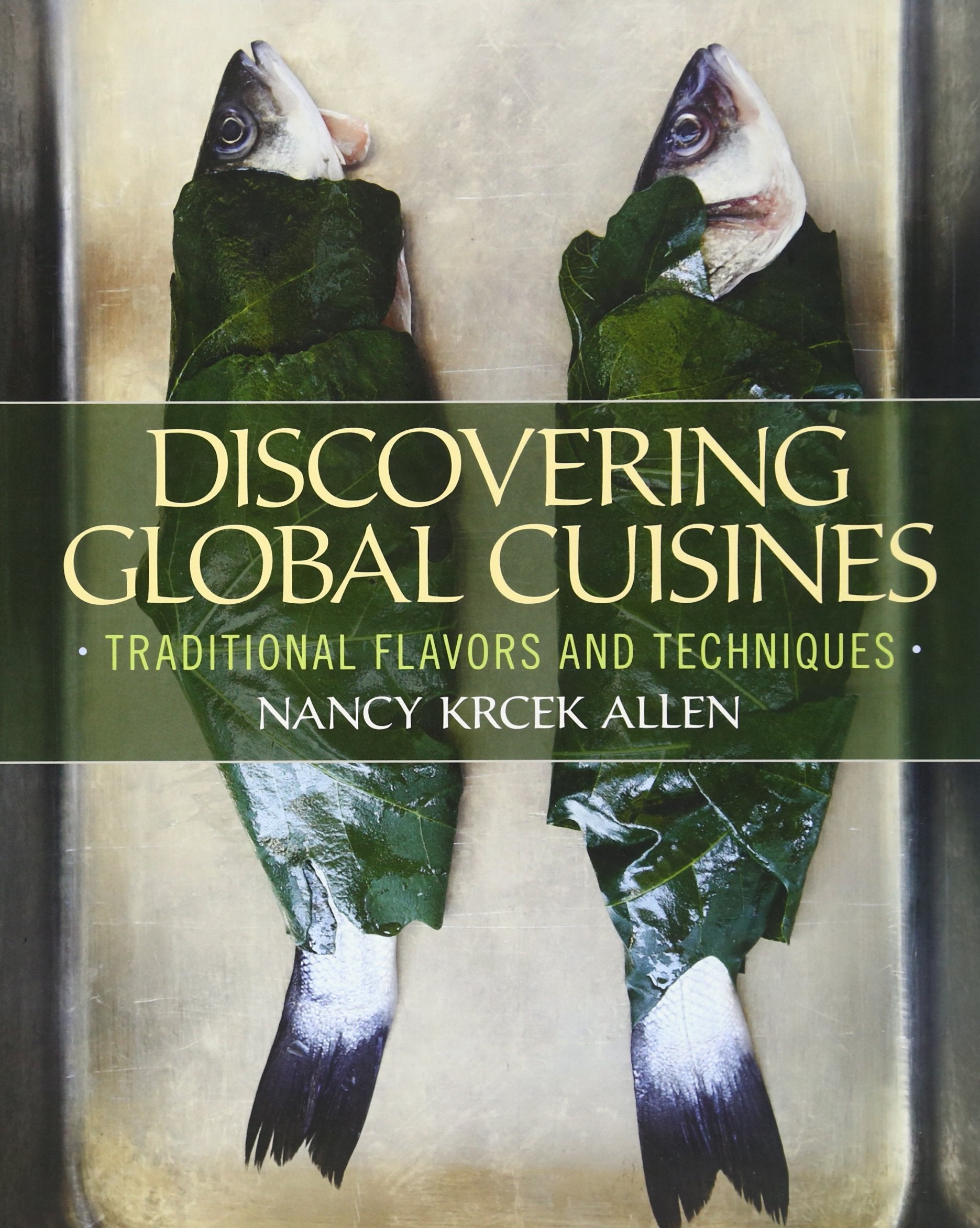 Discovering Global Cuisines: Traditional Flavors and Techniques used book depot