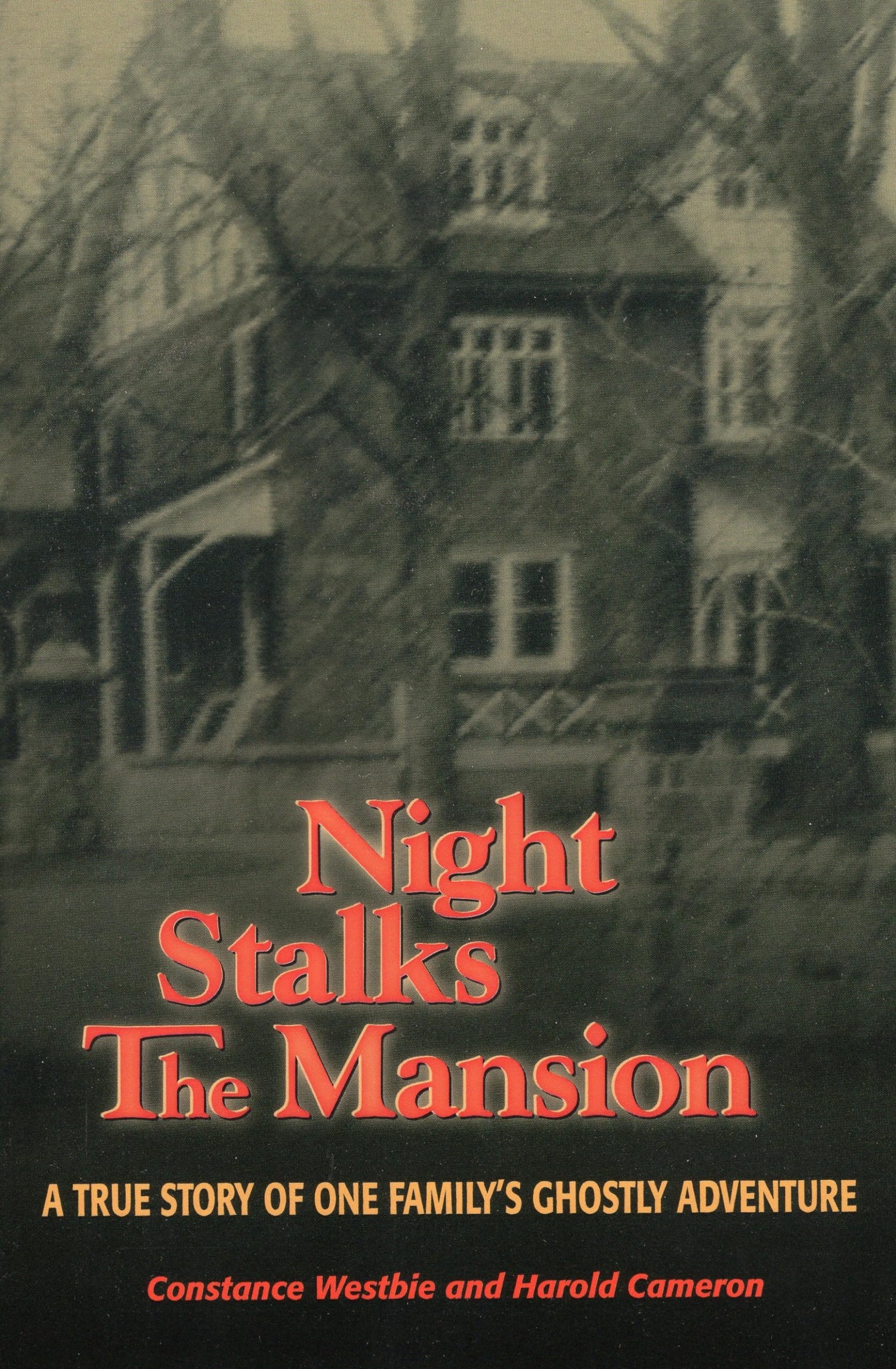 Night Stalks the Mansion: A True Story of One Family's Ghostly Adventure used book depot