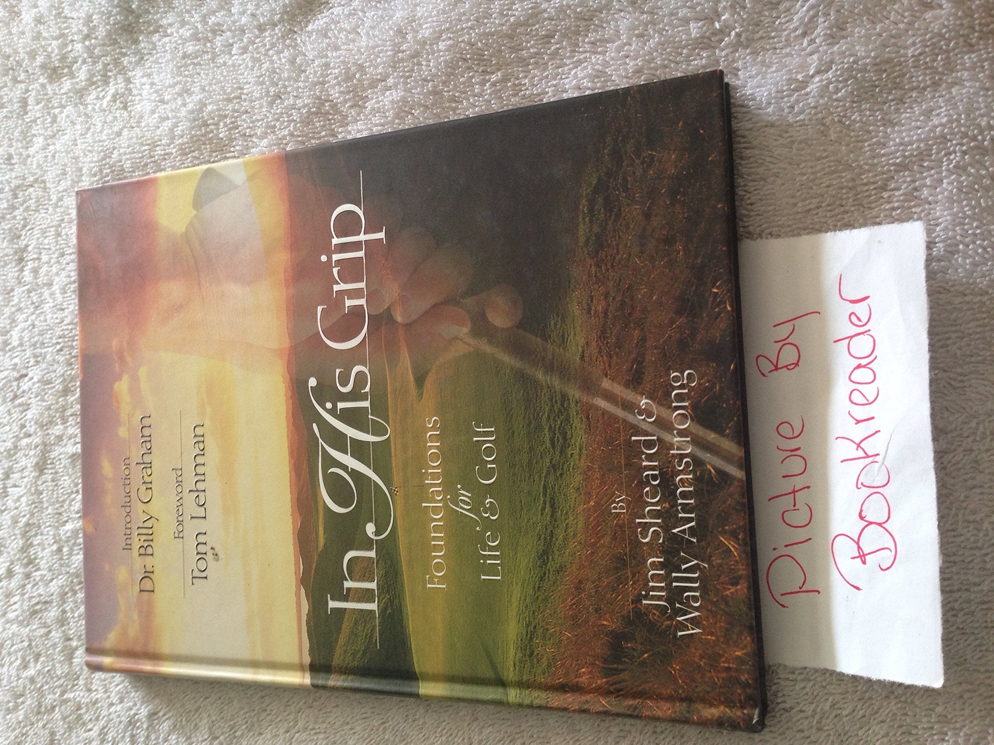 In His Grip: Foundations for Life & Golf used book depot